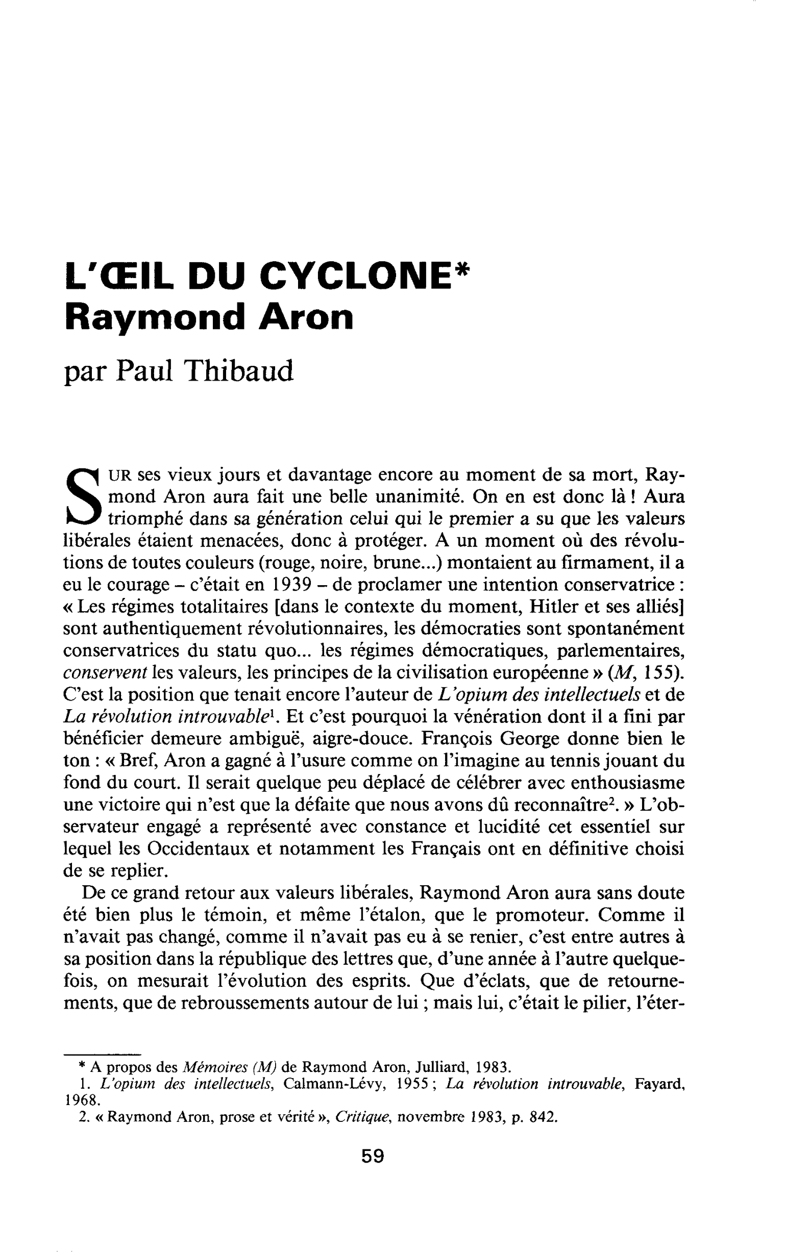 L’OEIL DU CYCLONE. Raymond Aron