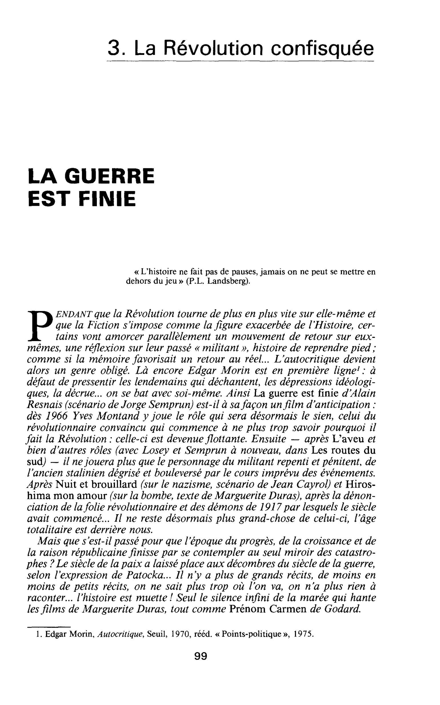 LA GUERRE EST FINIE