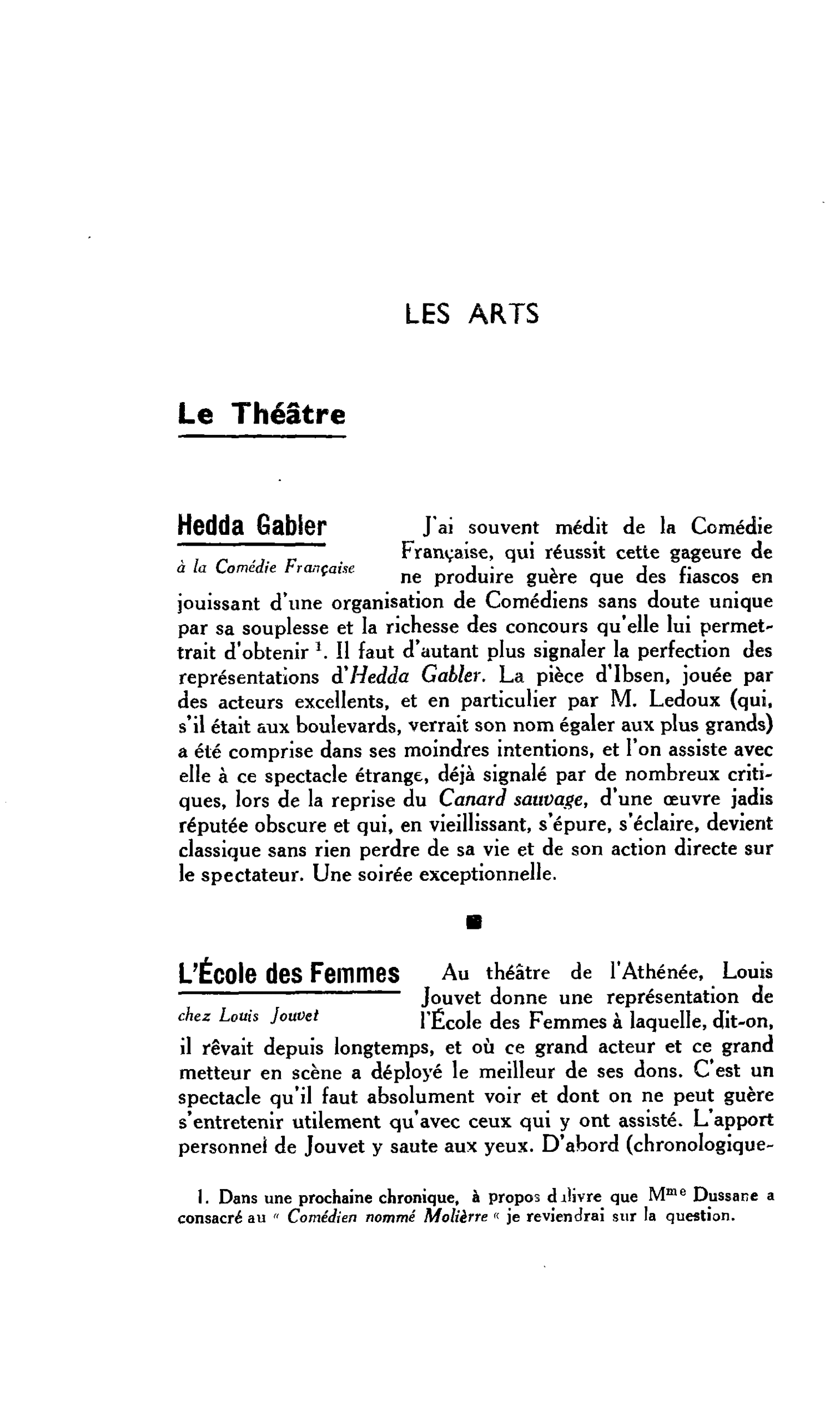 LES ARTS. Le Théâtre : Hedda Gabier à la Comédie Française