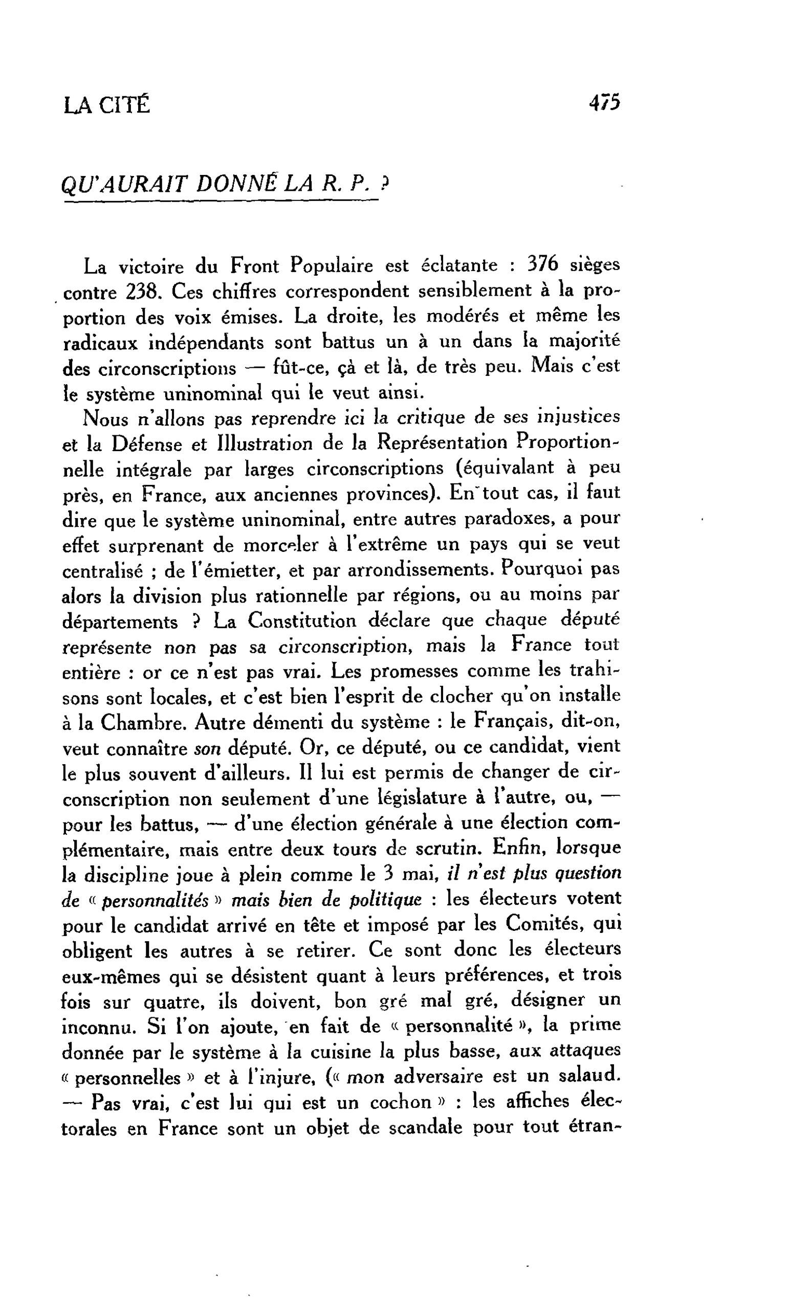 LA CITÉ : QU’AURAIT DONNE LA R. P. ?