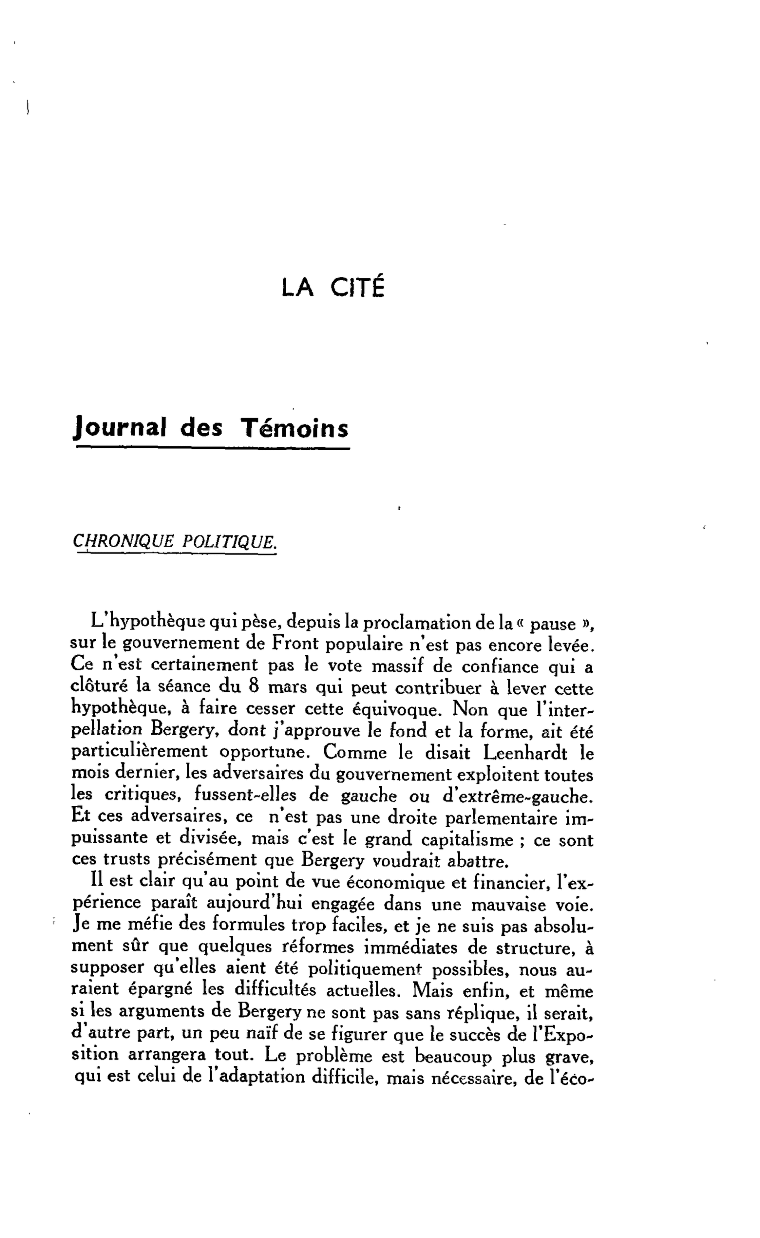LA CITÉ. Journal des Témoins : CHRONIQUE POLITIQUE