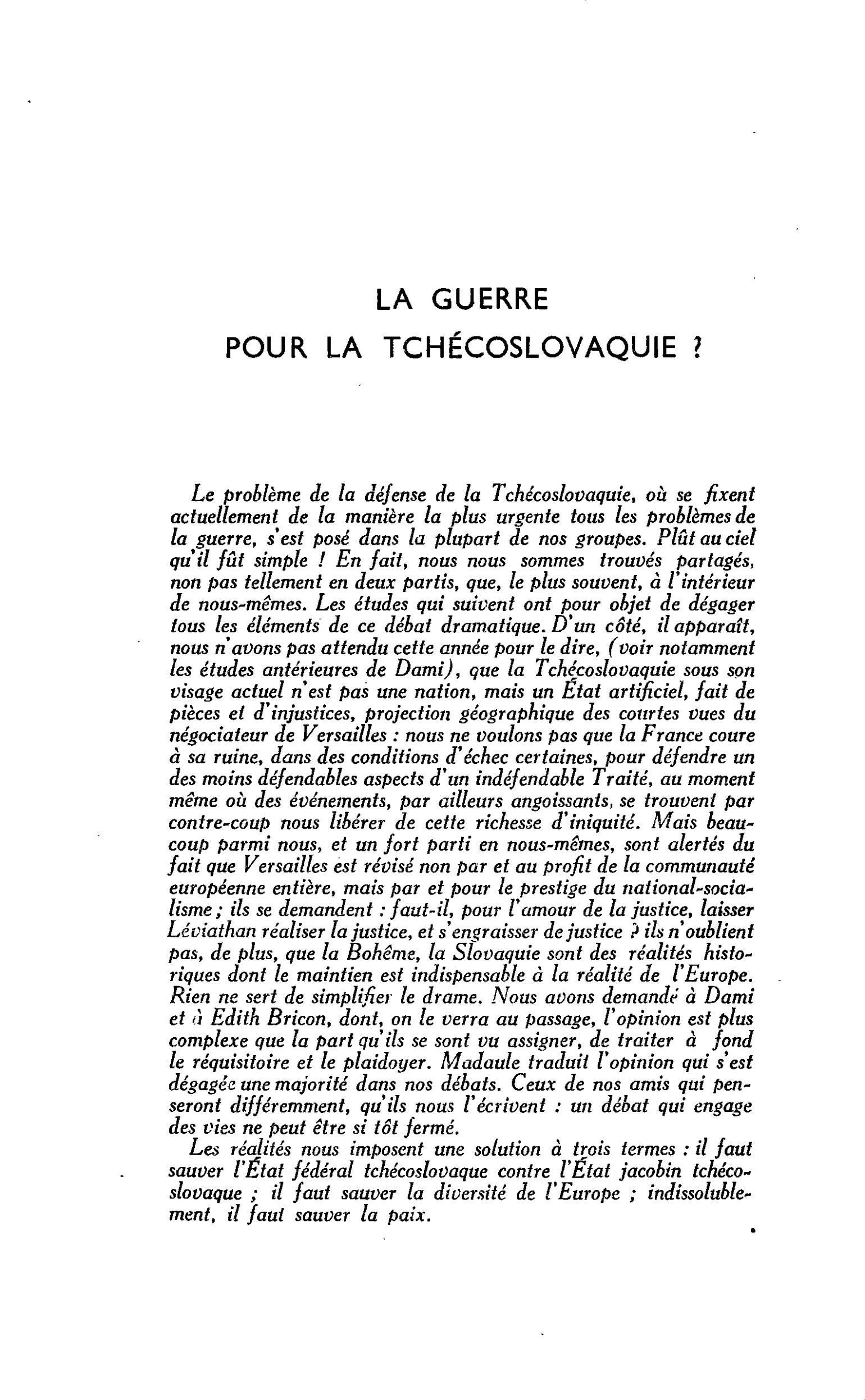 LA GUERRE POUR LA TCHÉCOSLOVAQUIE ?