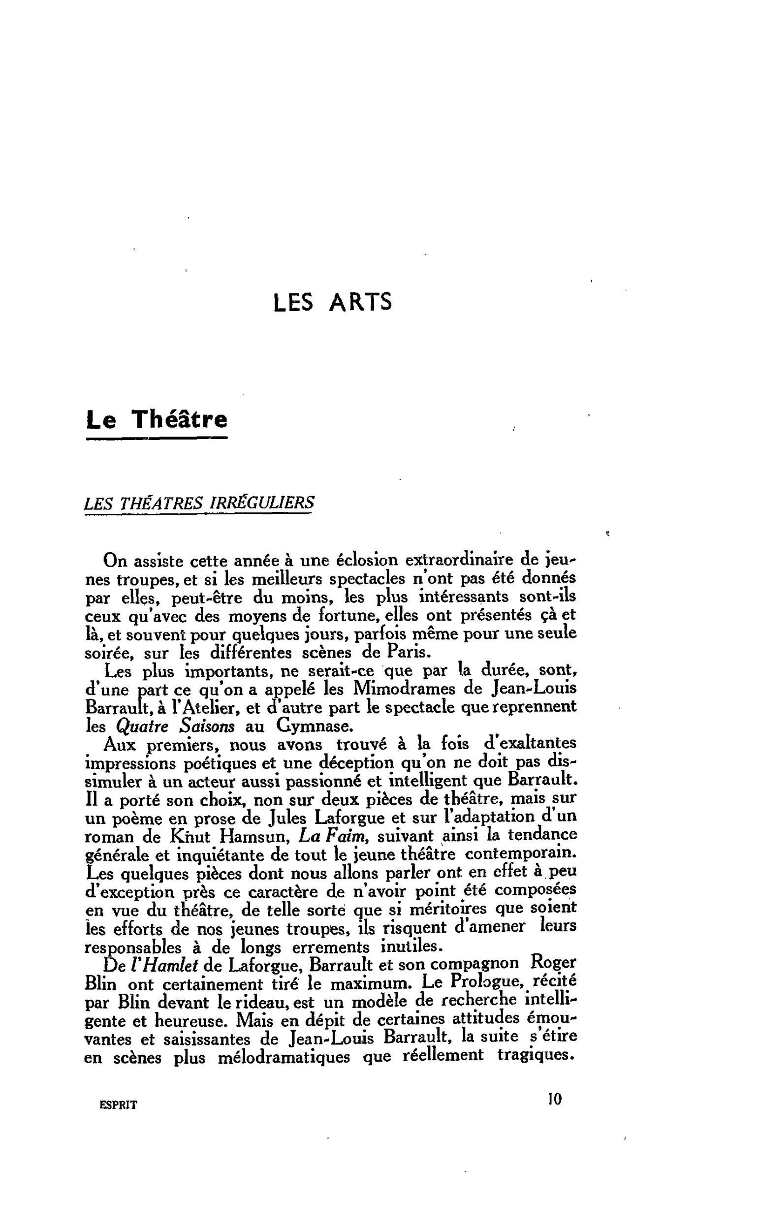 LES ARTS : Le Théâtre. LES THÉÂTRES IRRÉGULIERS