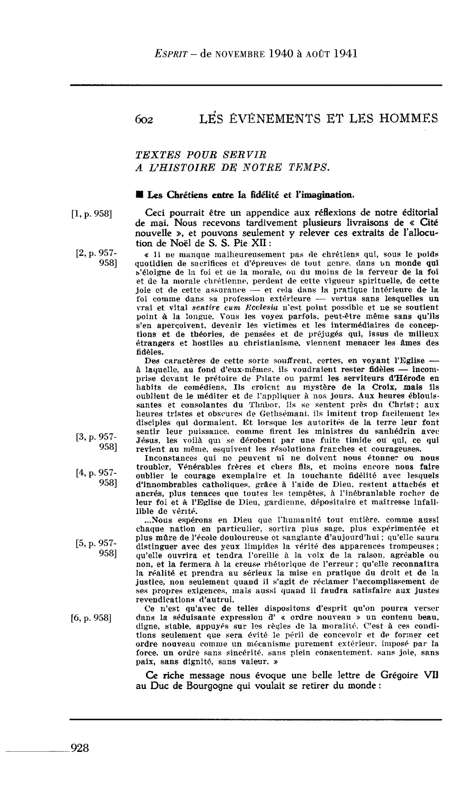 Journal des Témoins : TEXTES POUR SERVIR A L’HISTOIRE DE NOTRE TEMPS. Les Chrétiens entre la fidélité et l’imagination