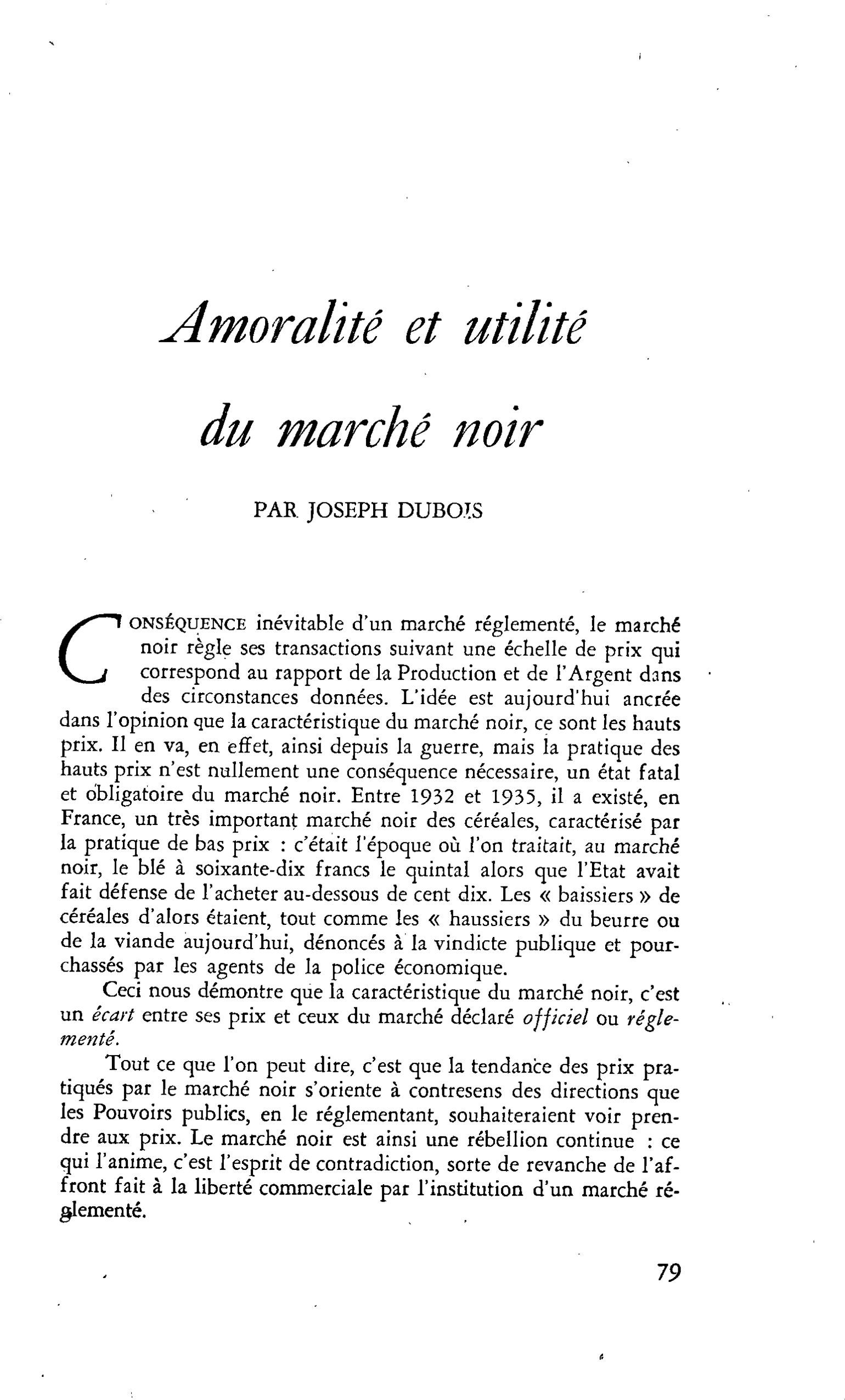 Amoralité et utilité du marché noir