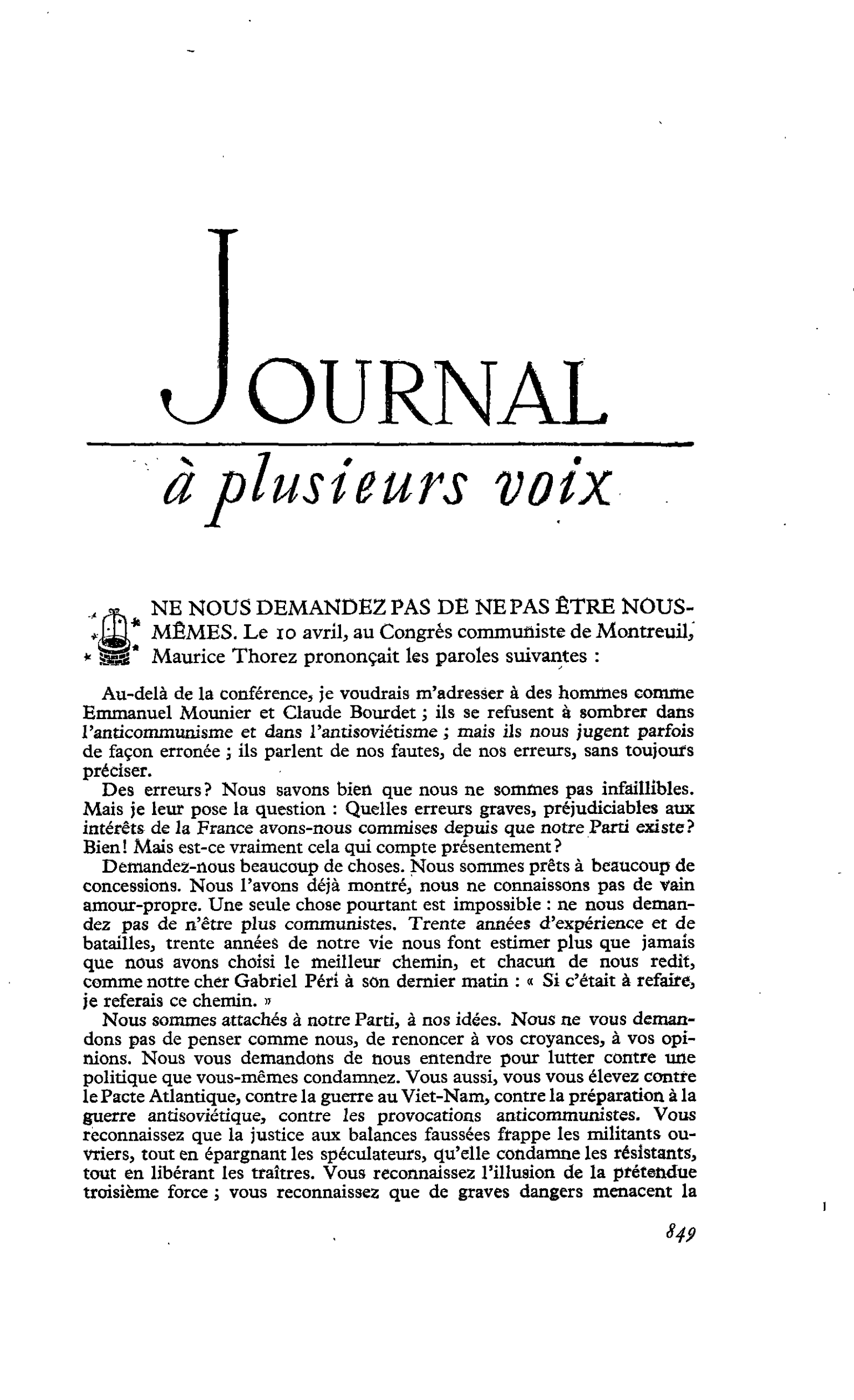 NE NOUS DEMANDEZ PAS DE NE PAS ÊTRE NOUS- MÊMES