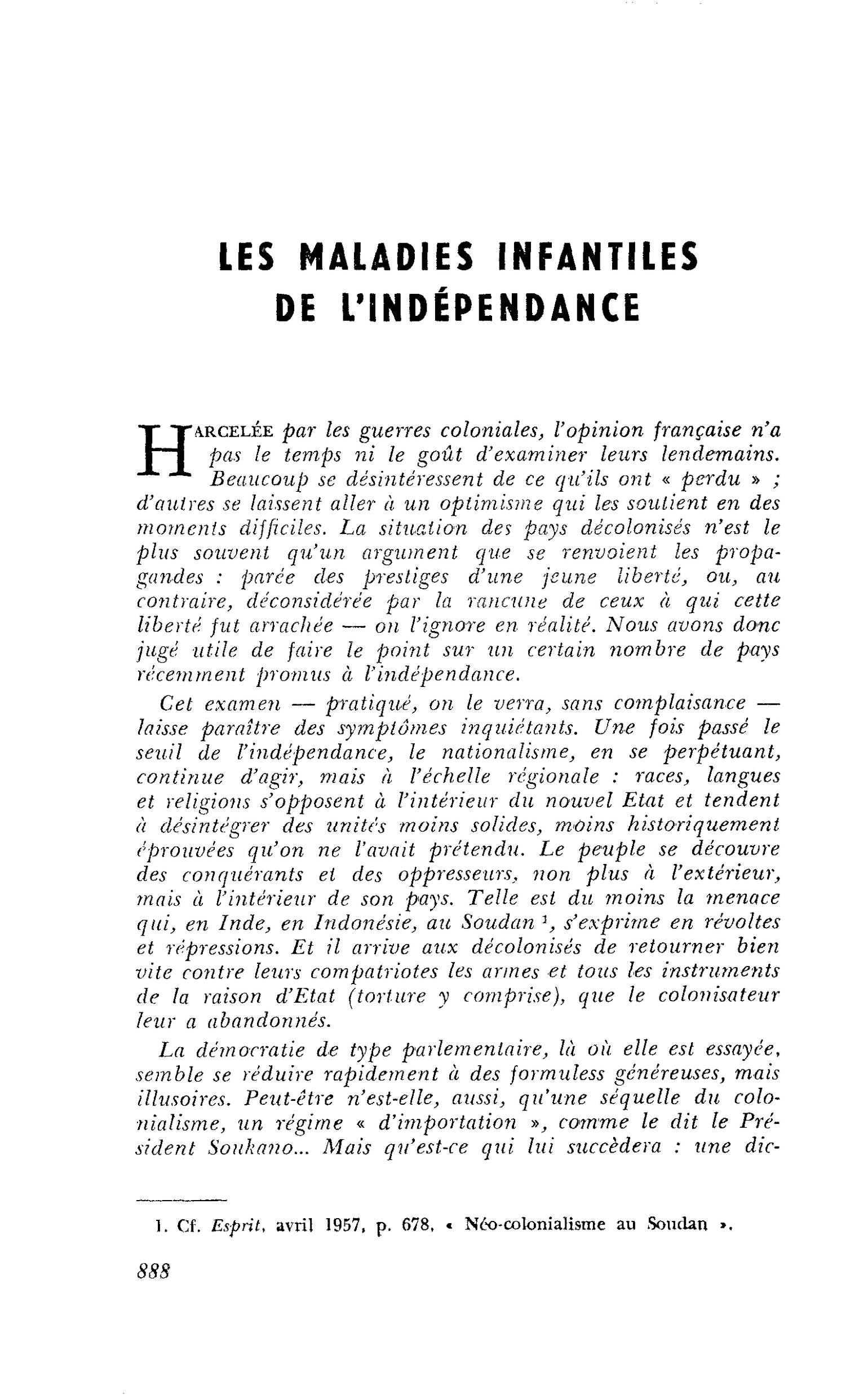 LES MALADIES INFANTILES DE L’INDÉPENDANCE