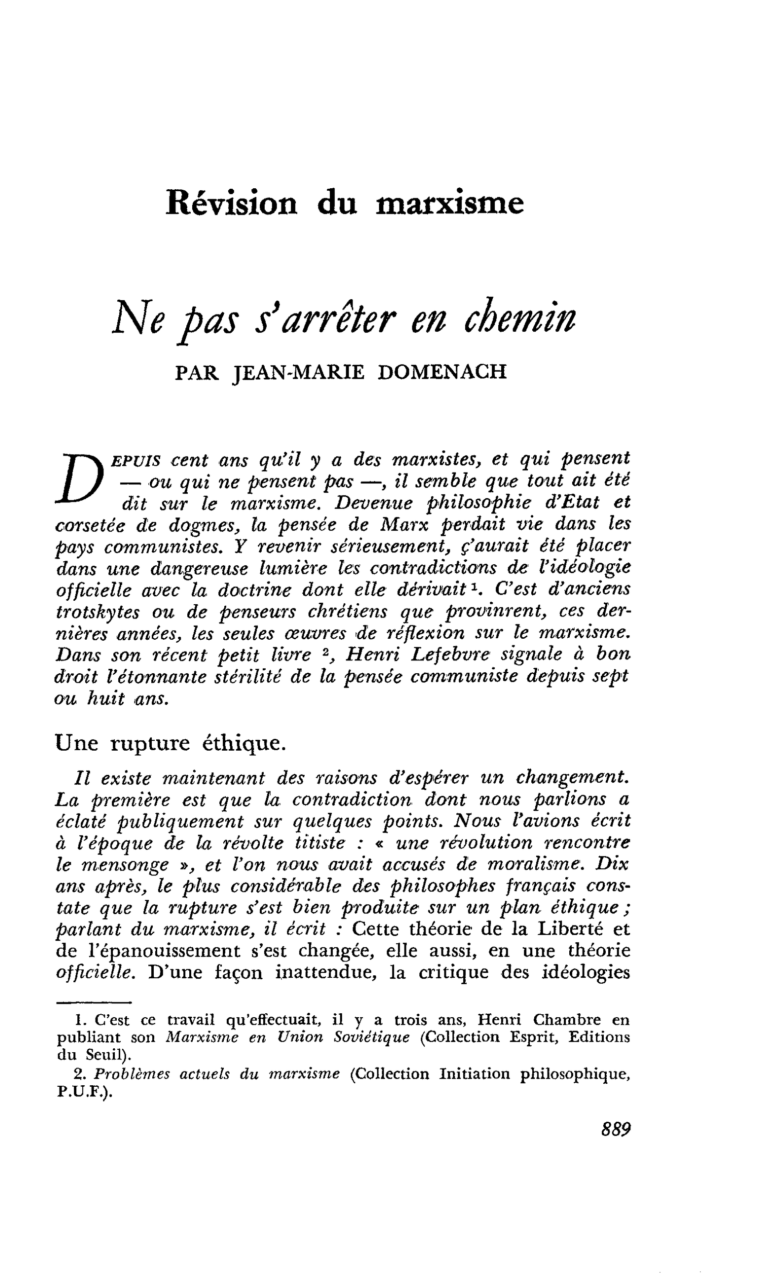 Ne pas s’arrêter en chemin