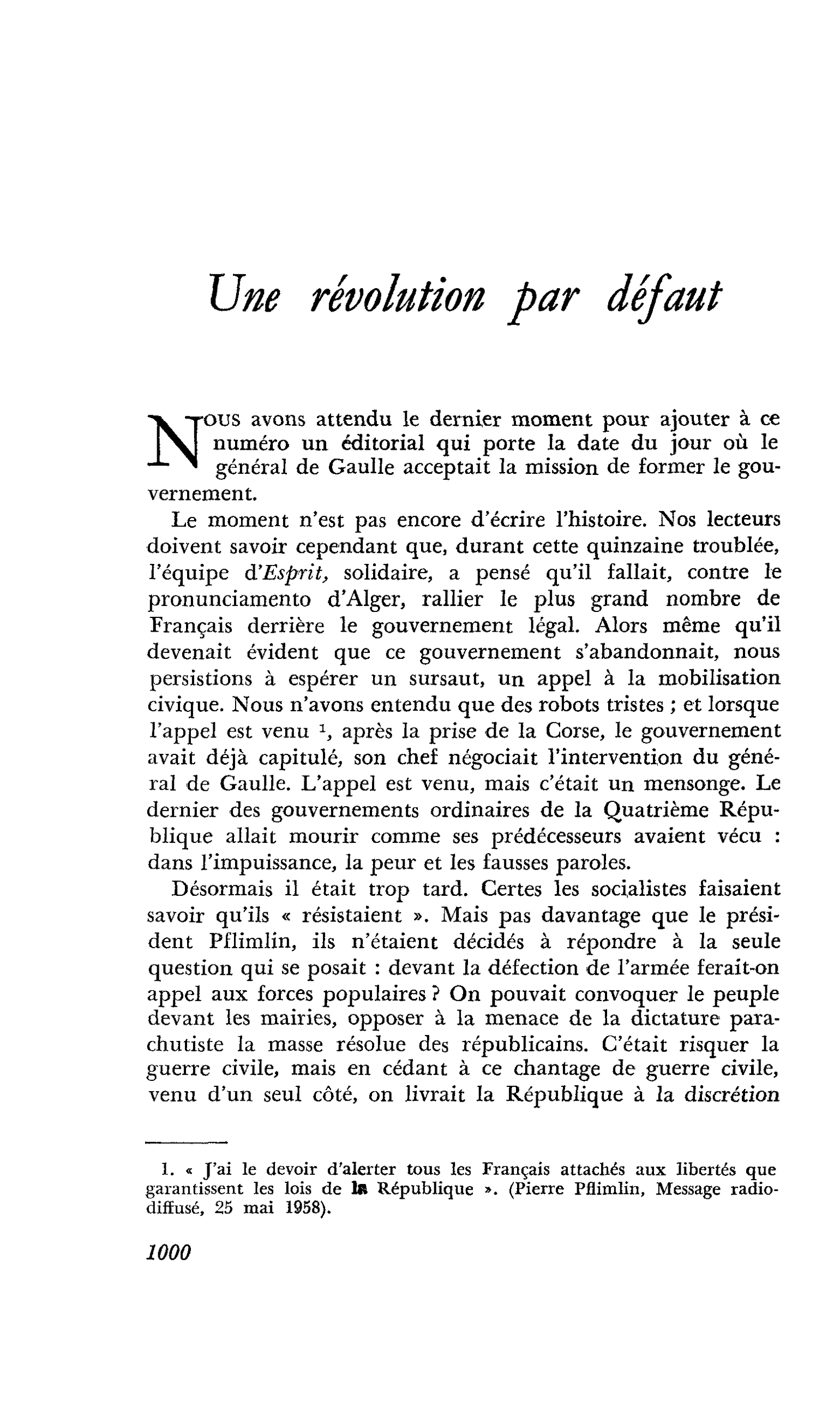Une révolution par défaut