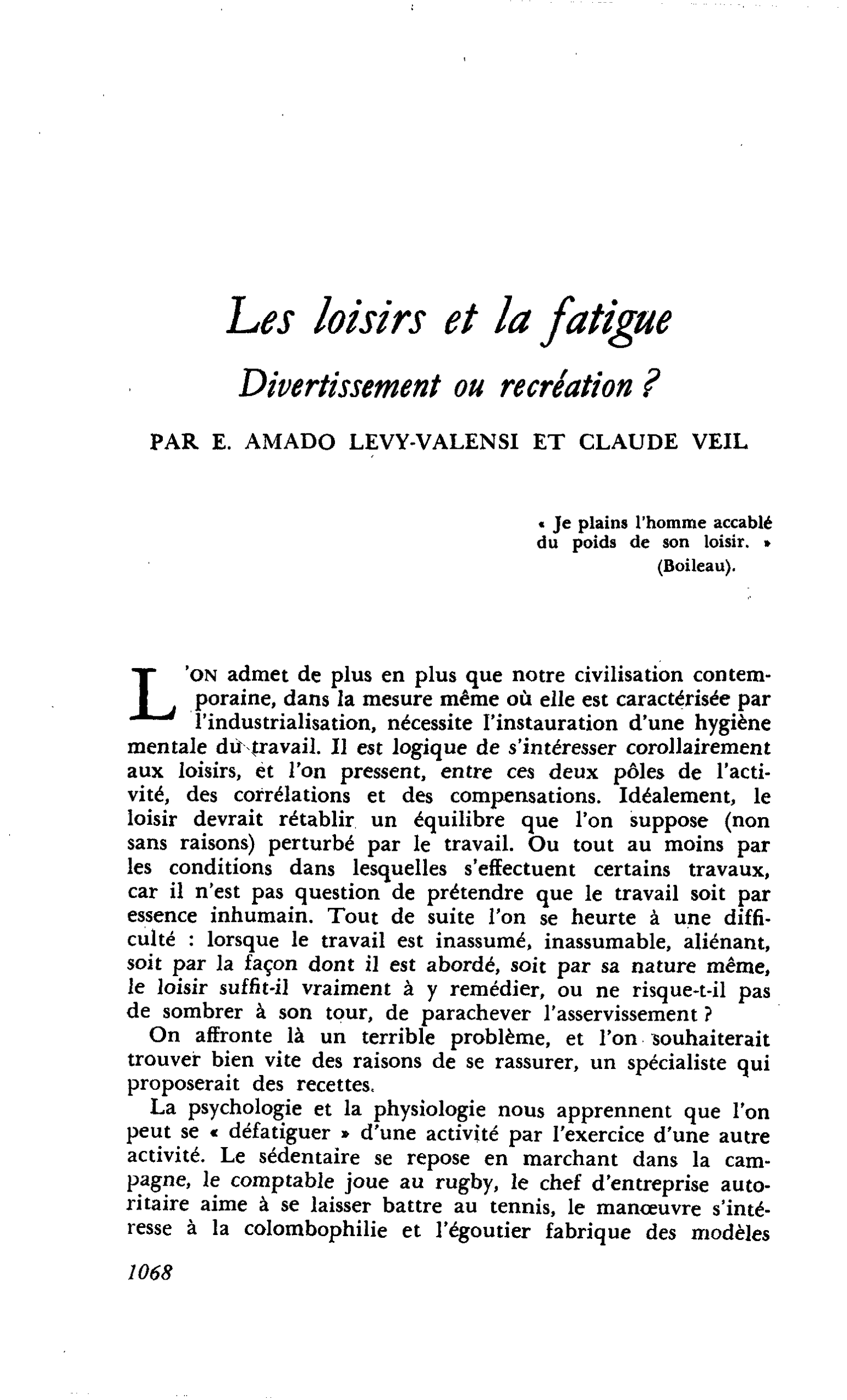 Les loisirs et la fatigue. Divertissement ou récréation ?
