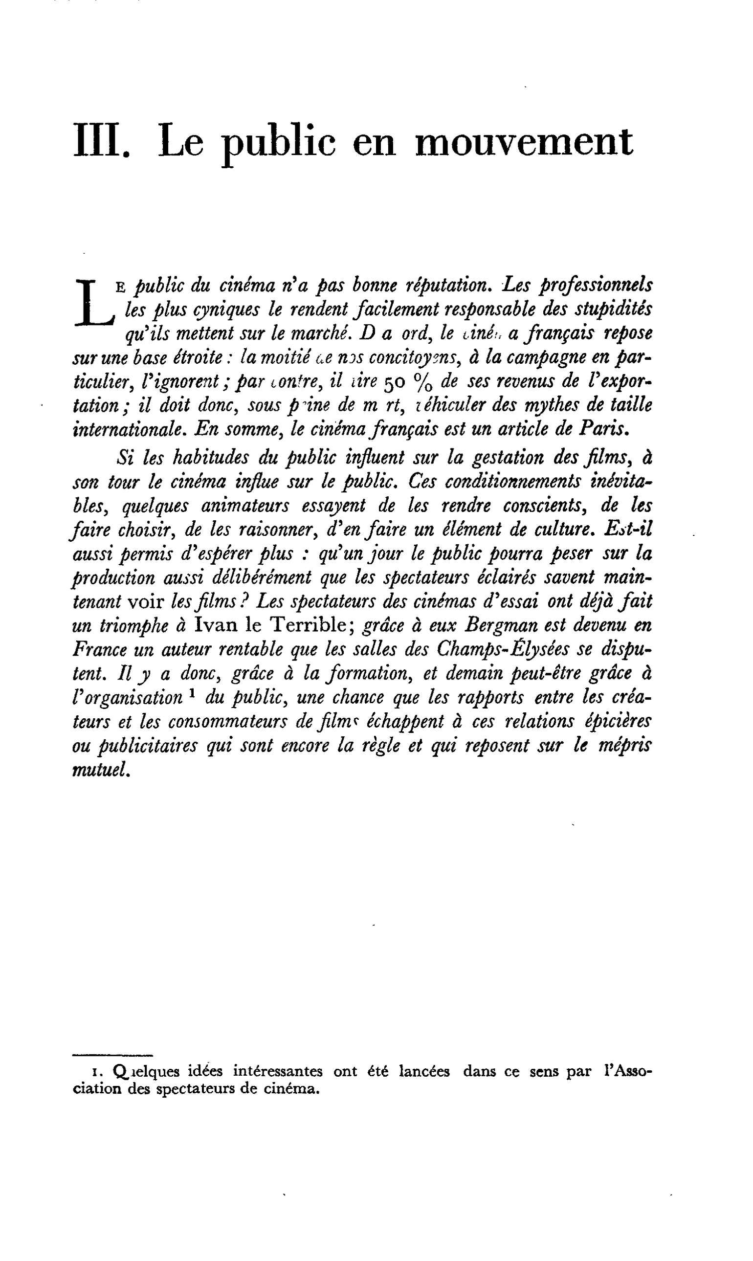 III. Le public en mouvement