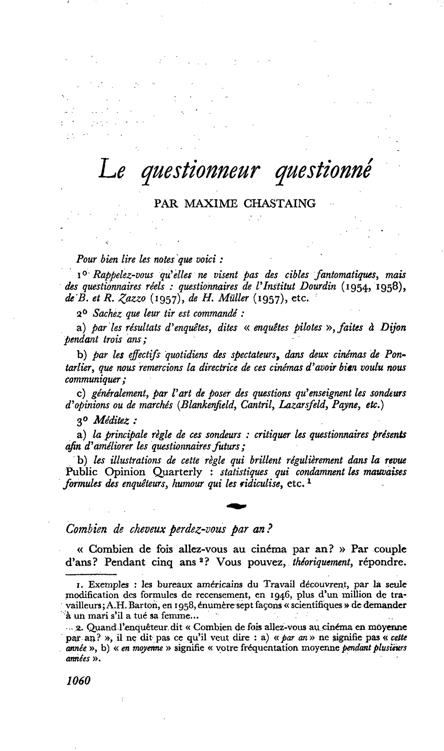 Le questionneur questionné