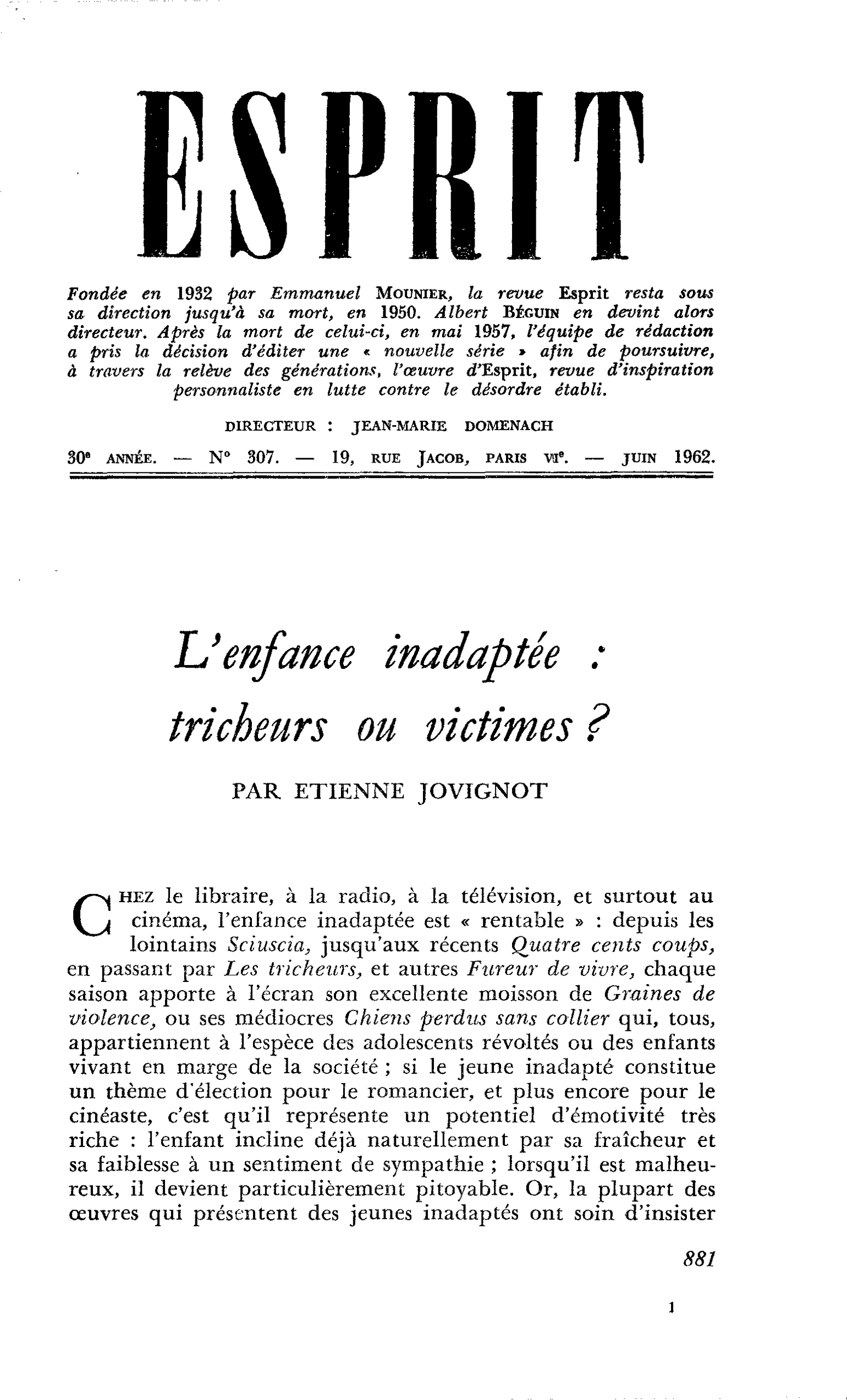 L’enfance inadaptée : tricheurs ou victimes ?