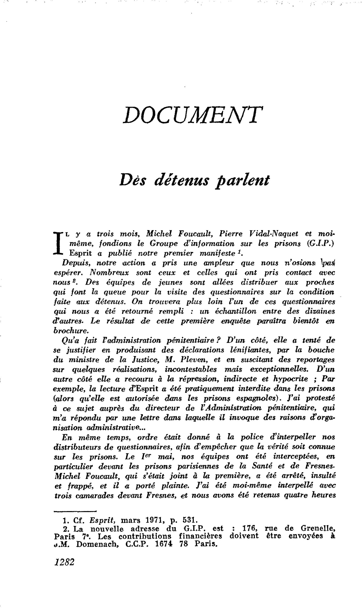 Des détenus parlent