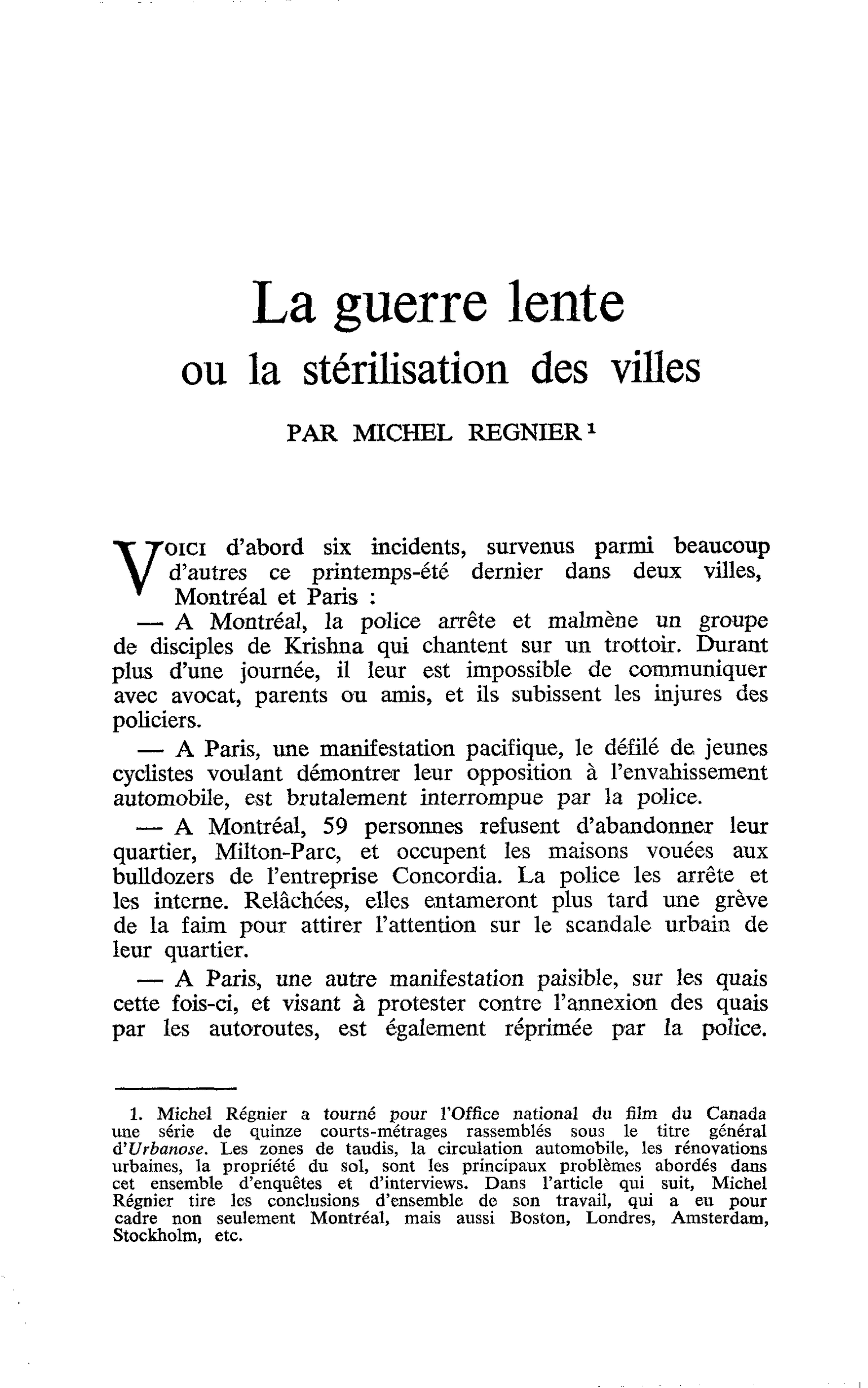 La guerre lente ou la stérilisation des villes