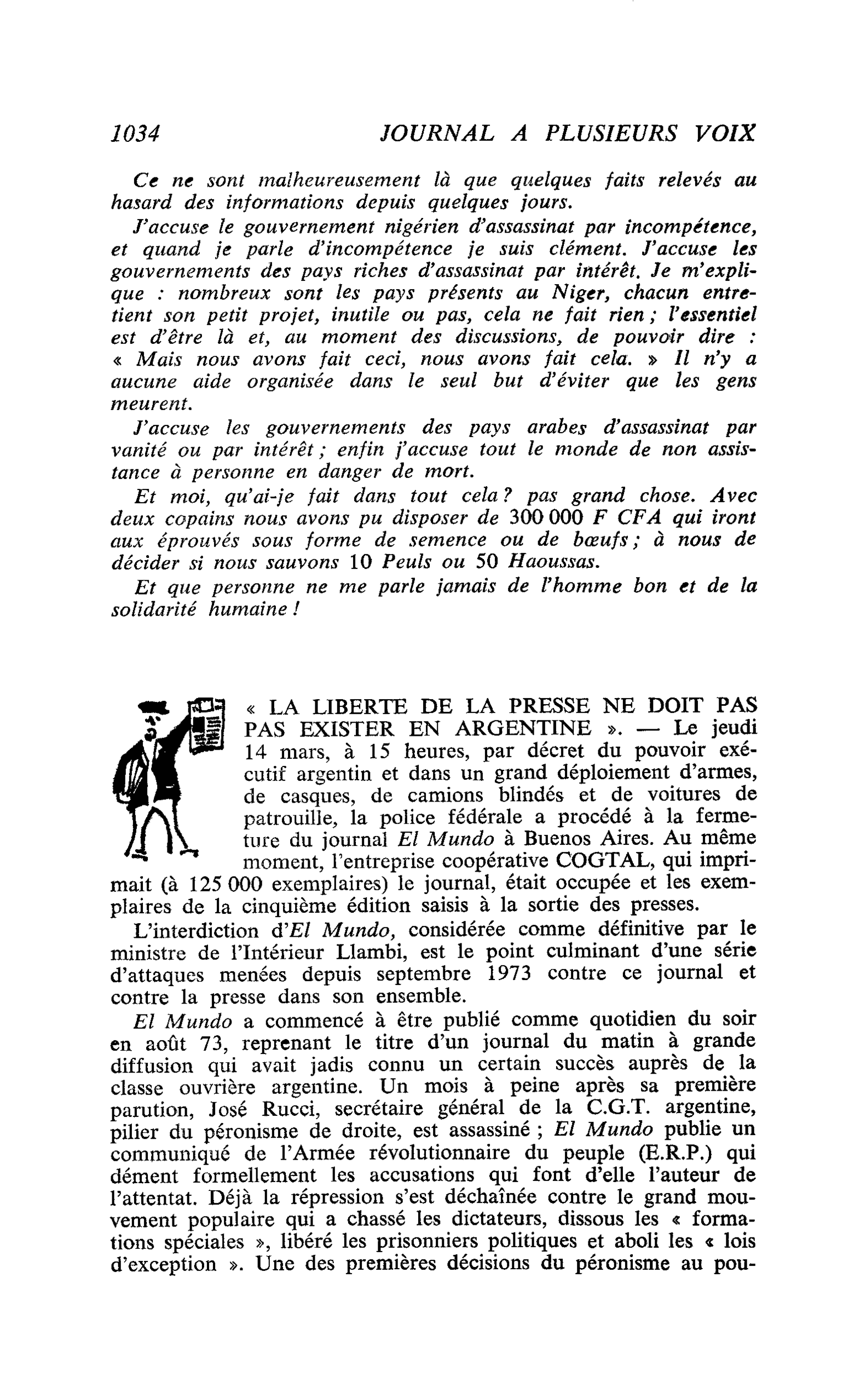 « LA LIBERTE DE LA PRESSE NE DOIT PAS PAS EXISTER EN ARGENTINE »