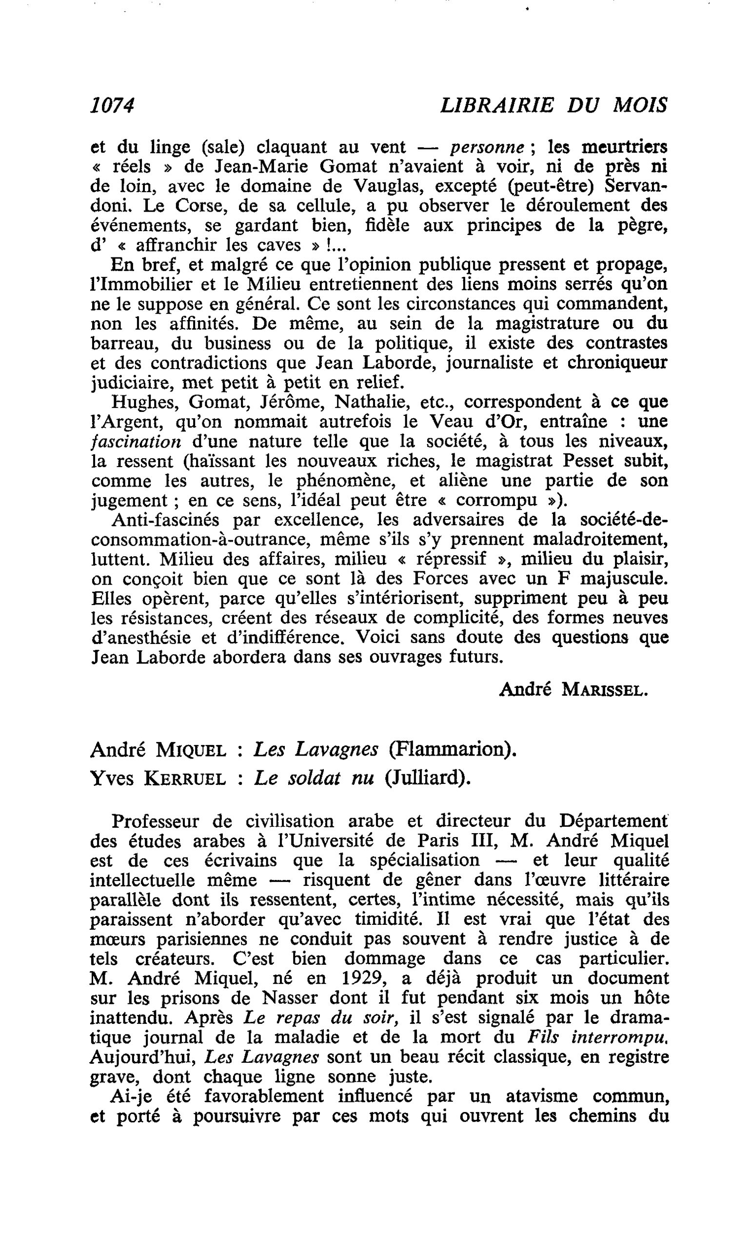 André Miquel : Les Lavagnes. Yves Kerruel : Le soldat nu