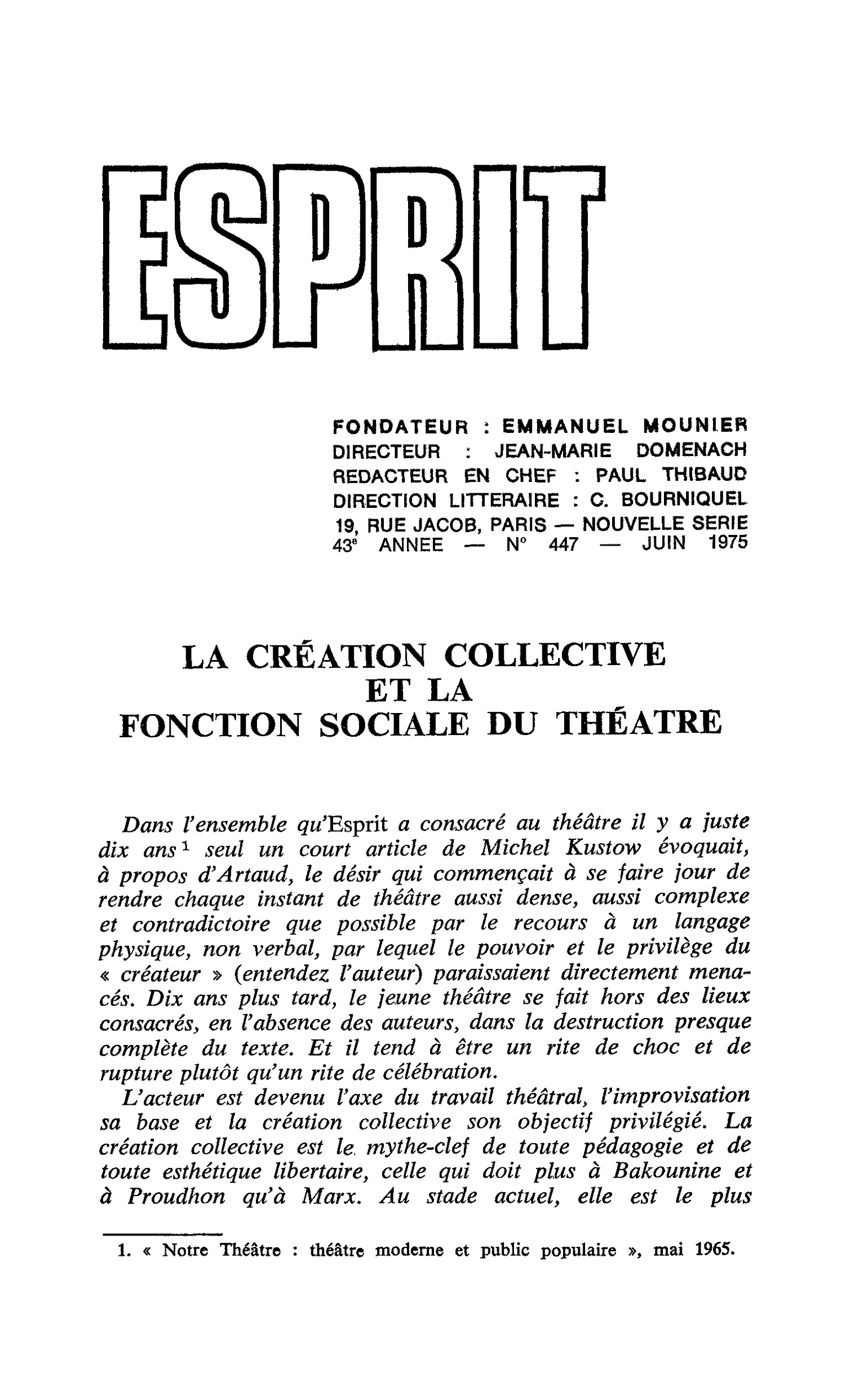 LA CRÉATION COLLECTIVE ET LA FONCTION SOCIALE DU THÉÂTRE
