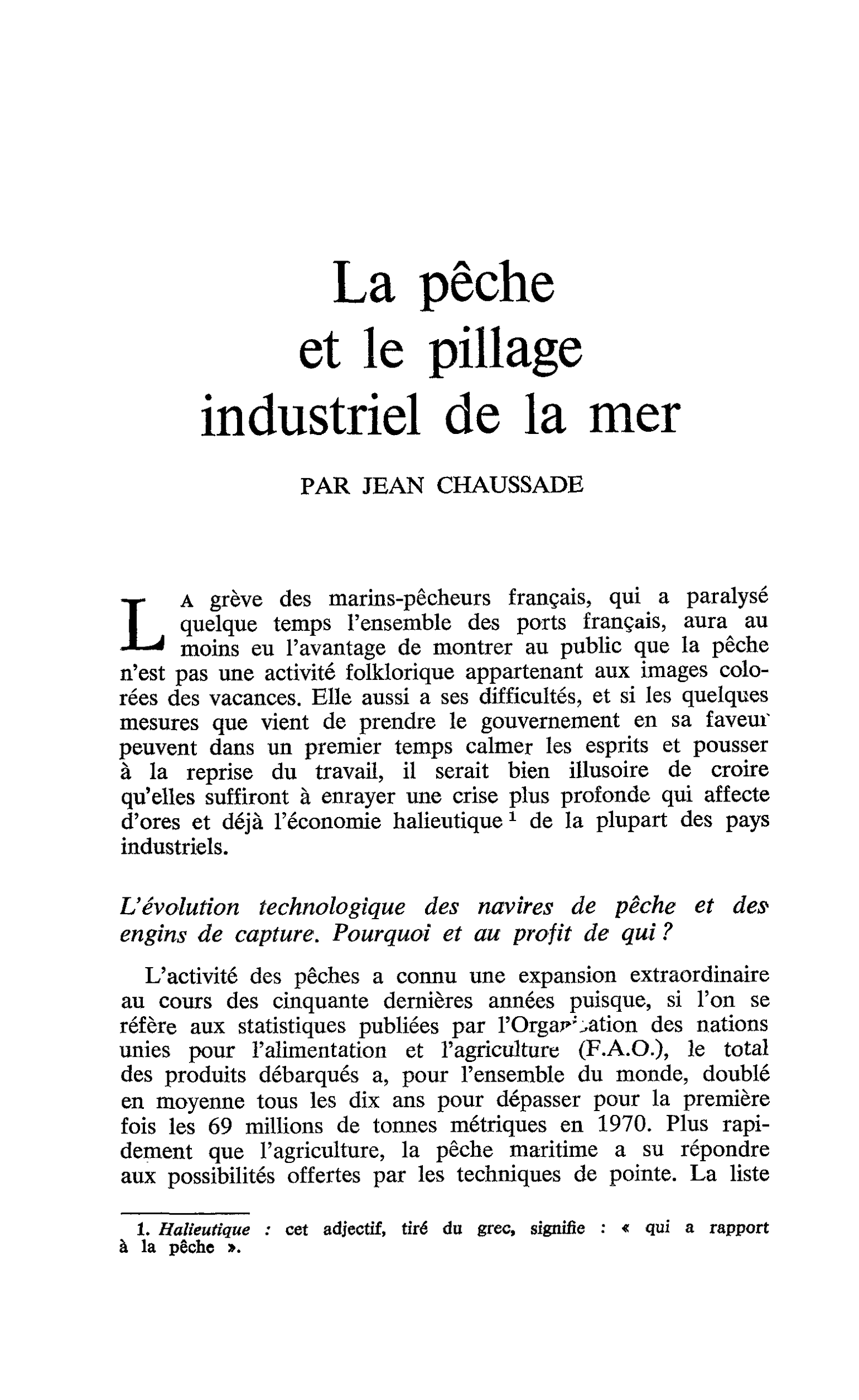 La pêche et le pillage industriel de la mer