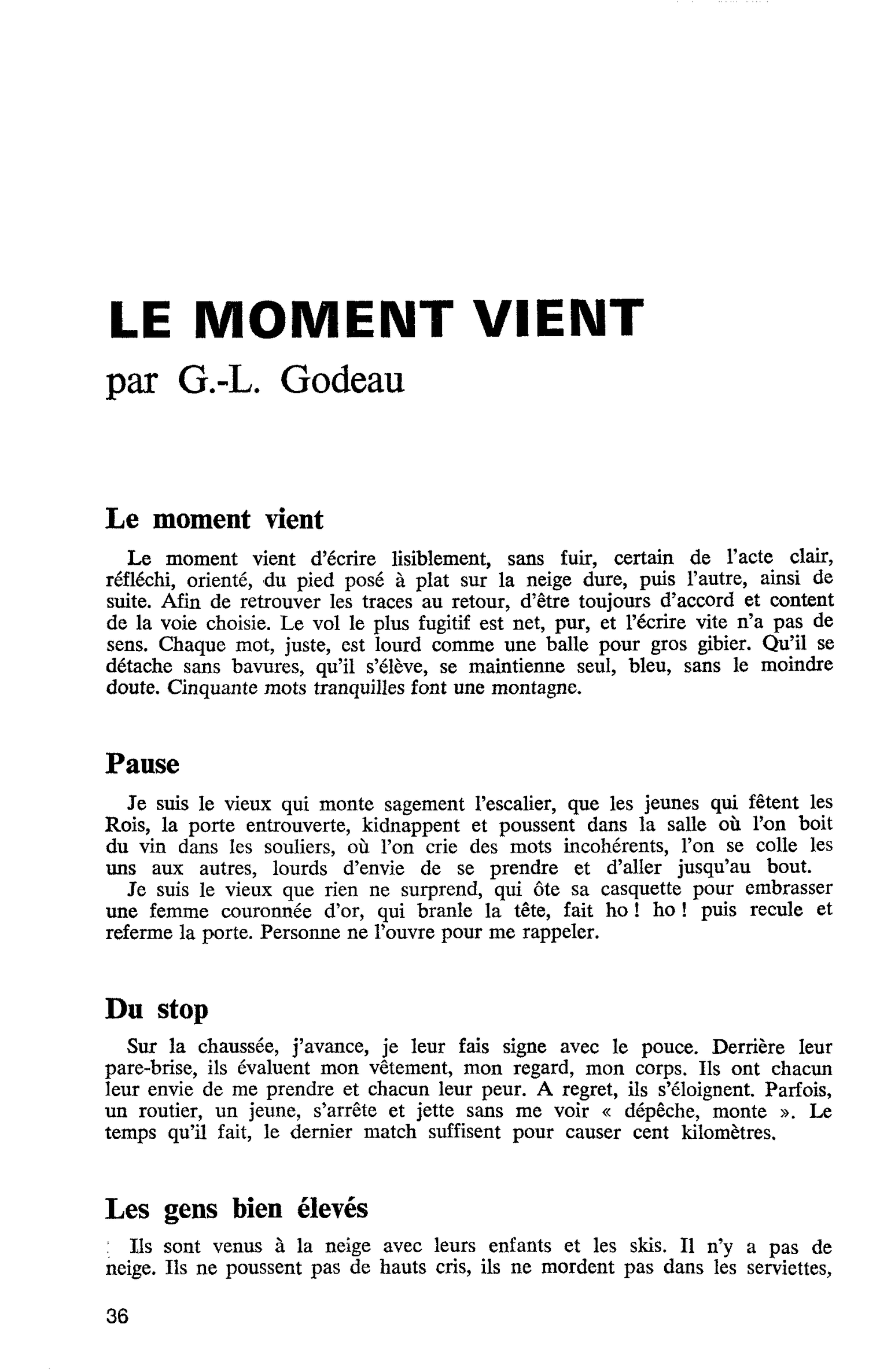 LE MOMENT VIENT