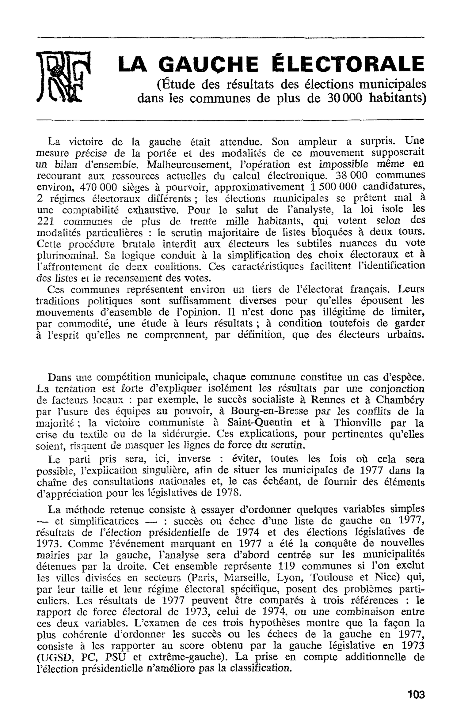 LA GAUCHE ÉLECTORALE. (Étude des résultats des élections municipales dans les communes de plus de 30000 habitants)