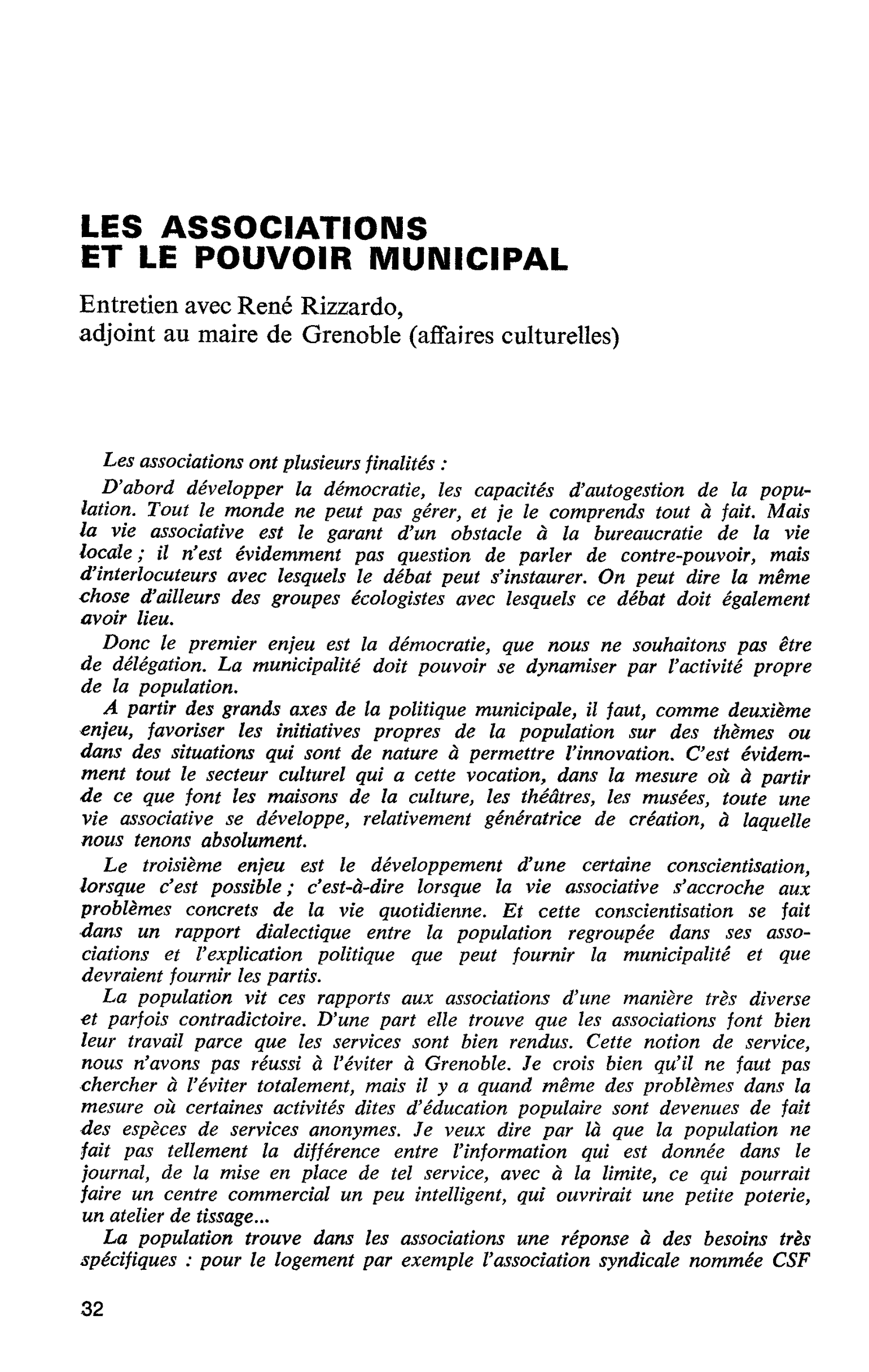 LES ASSOCIATIONS ET LE POUVOIR MUNICIPAL. Entretien avec René Rizzardo, adjoint au maire de Grenoble (affaires culturelles)