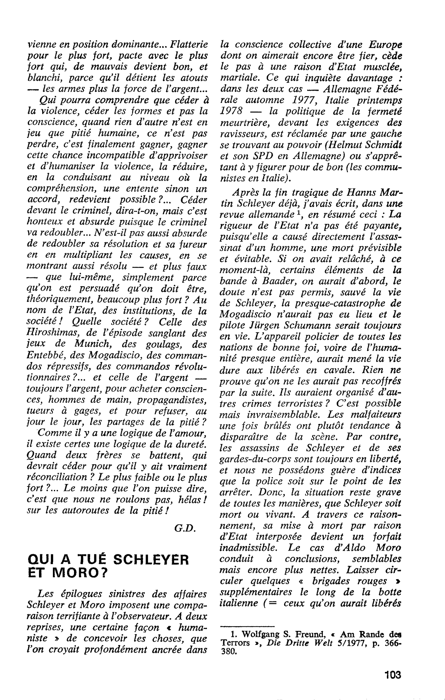 QUI A TUÉ SCHLEYER ET MORO ?