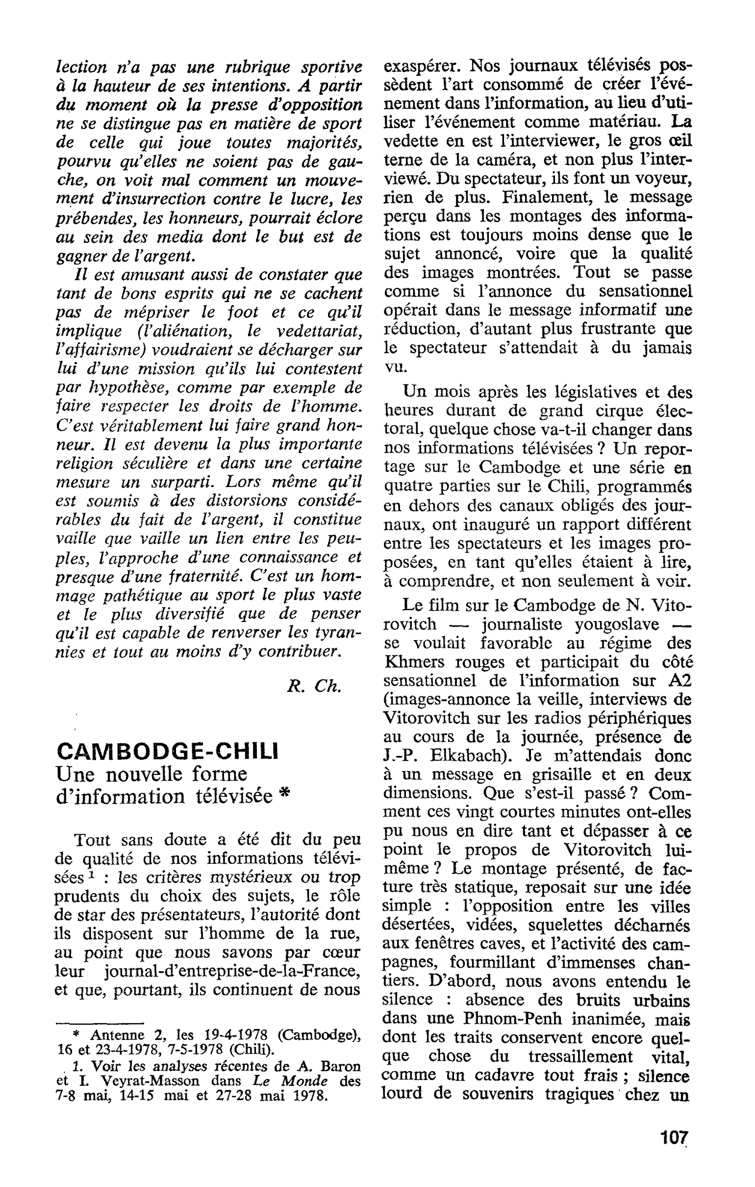 CAMBODGE-CHILI. Une nouvelle forme d’information télévisée