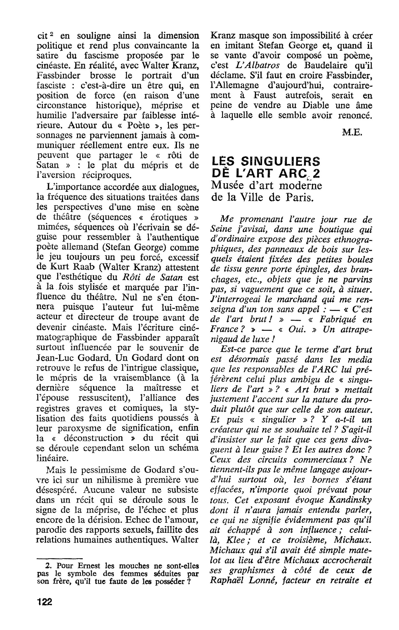 LES SINGULIERS DE L’ART ARC 2. Musée d’art moderne de la Ville de Paris