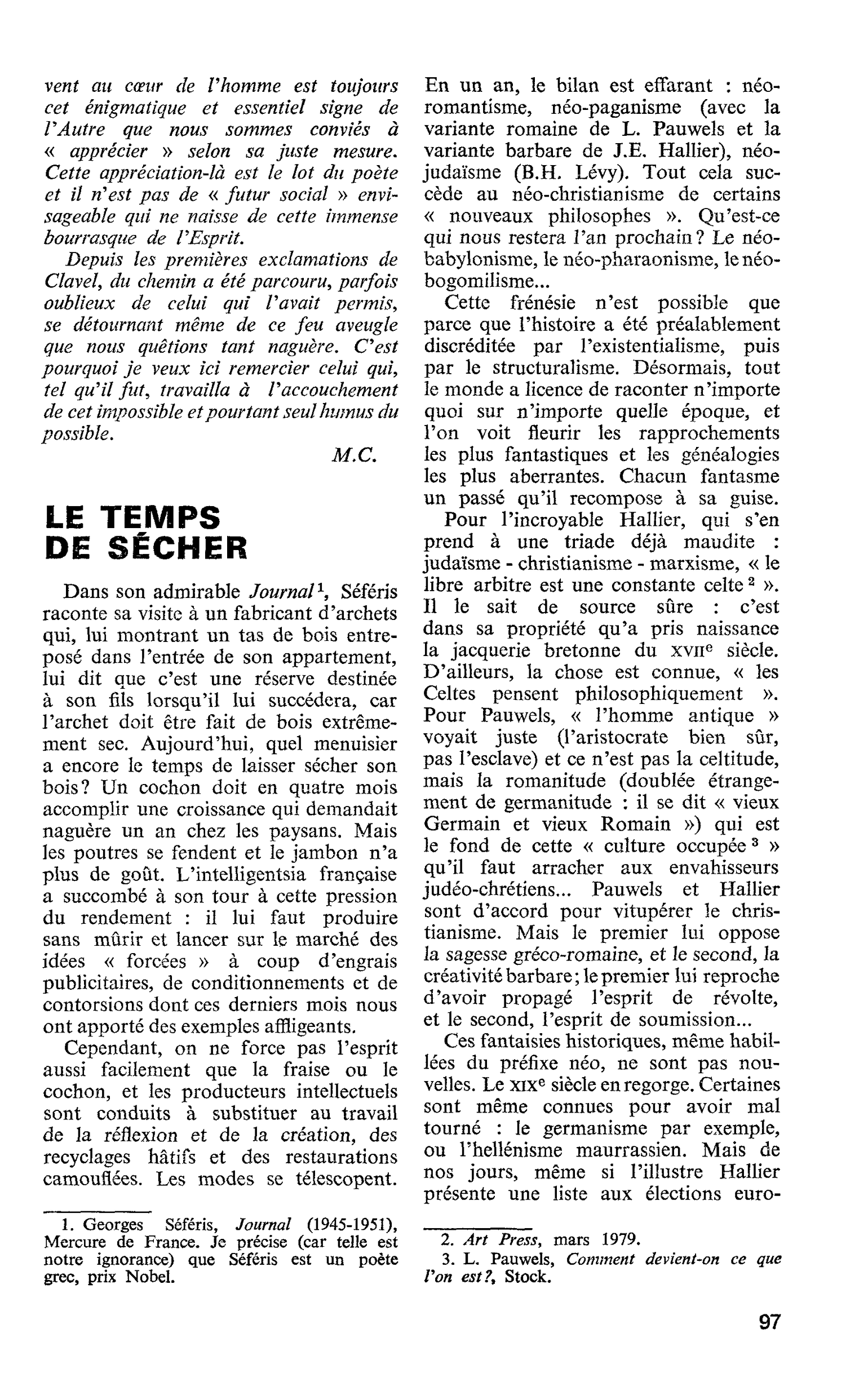 LE TEMPS DE SÉCHER