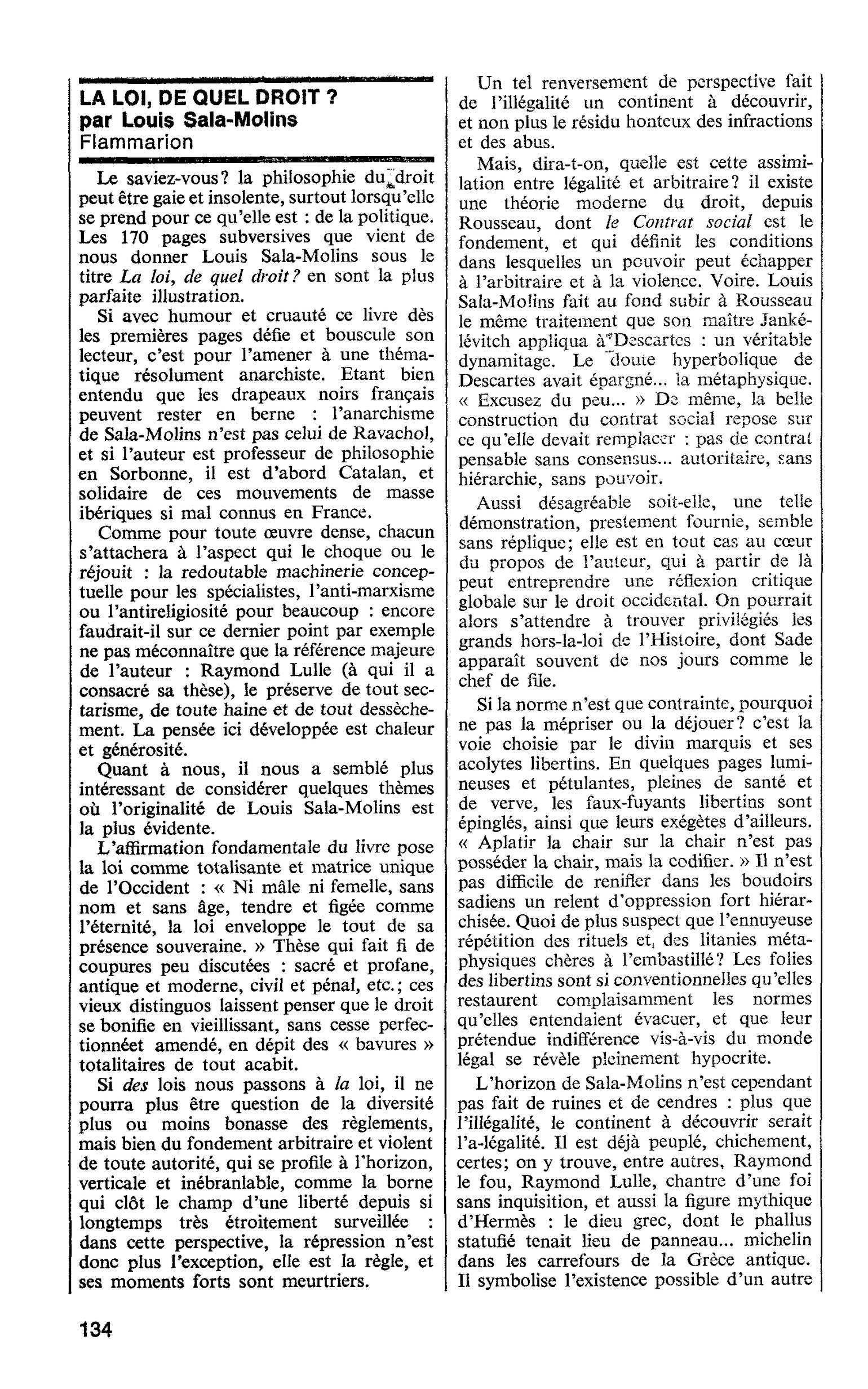 LA LOI, DE QUEL DROIT ? par Louis Sala-Molins