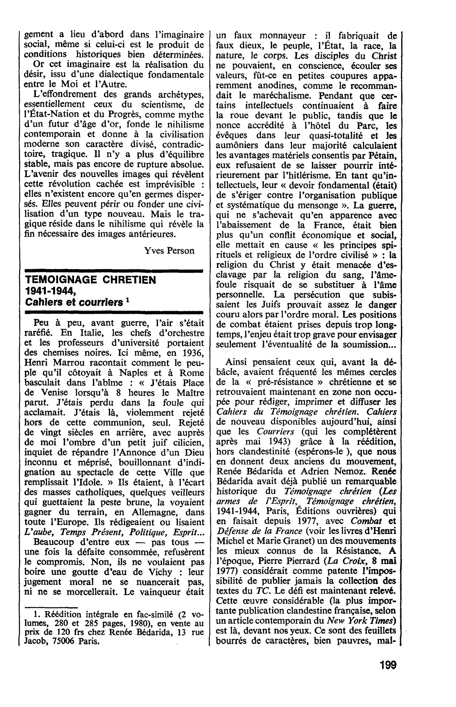 TEMOIGNAGE CHRÉTIEN 1941-1944, Cahiers et courriers