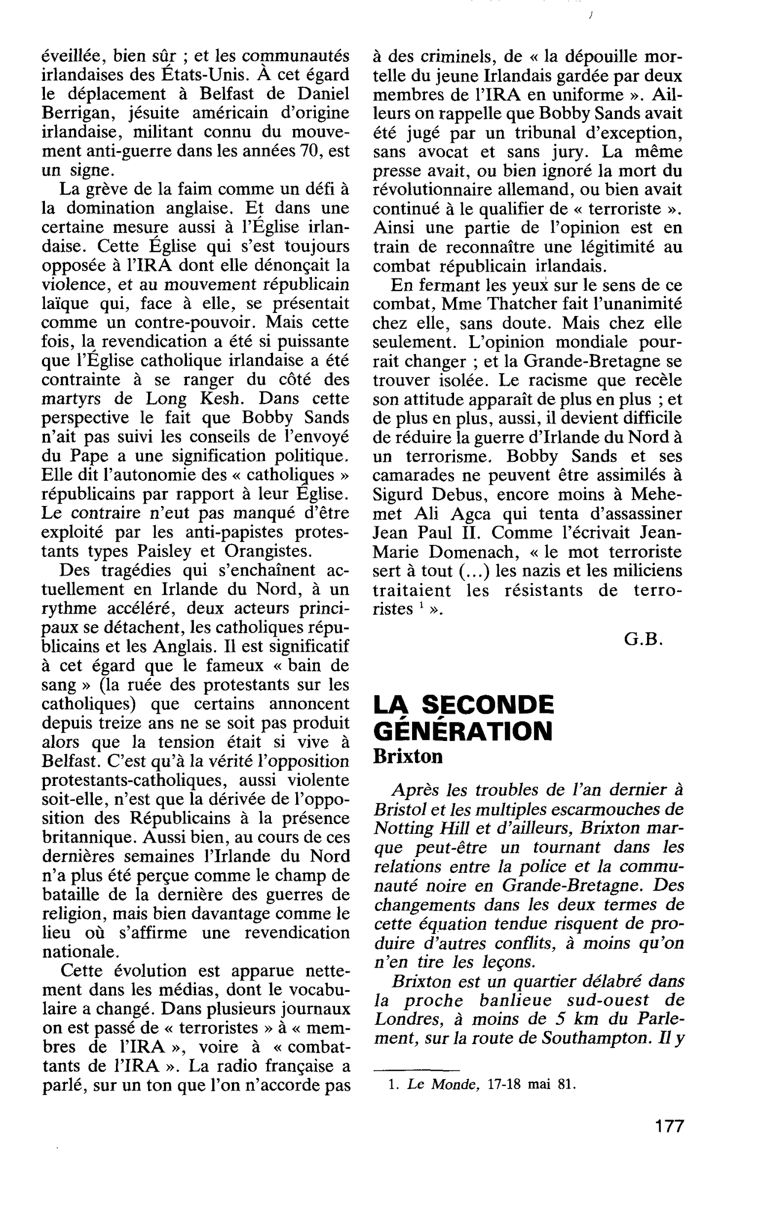LA SECONDE GÉNÉRATION. Brixton