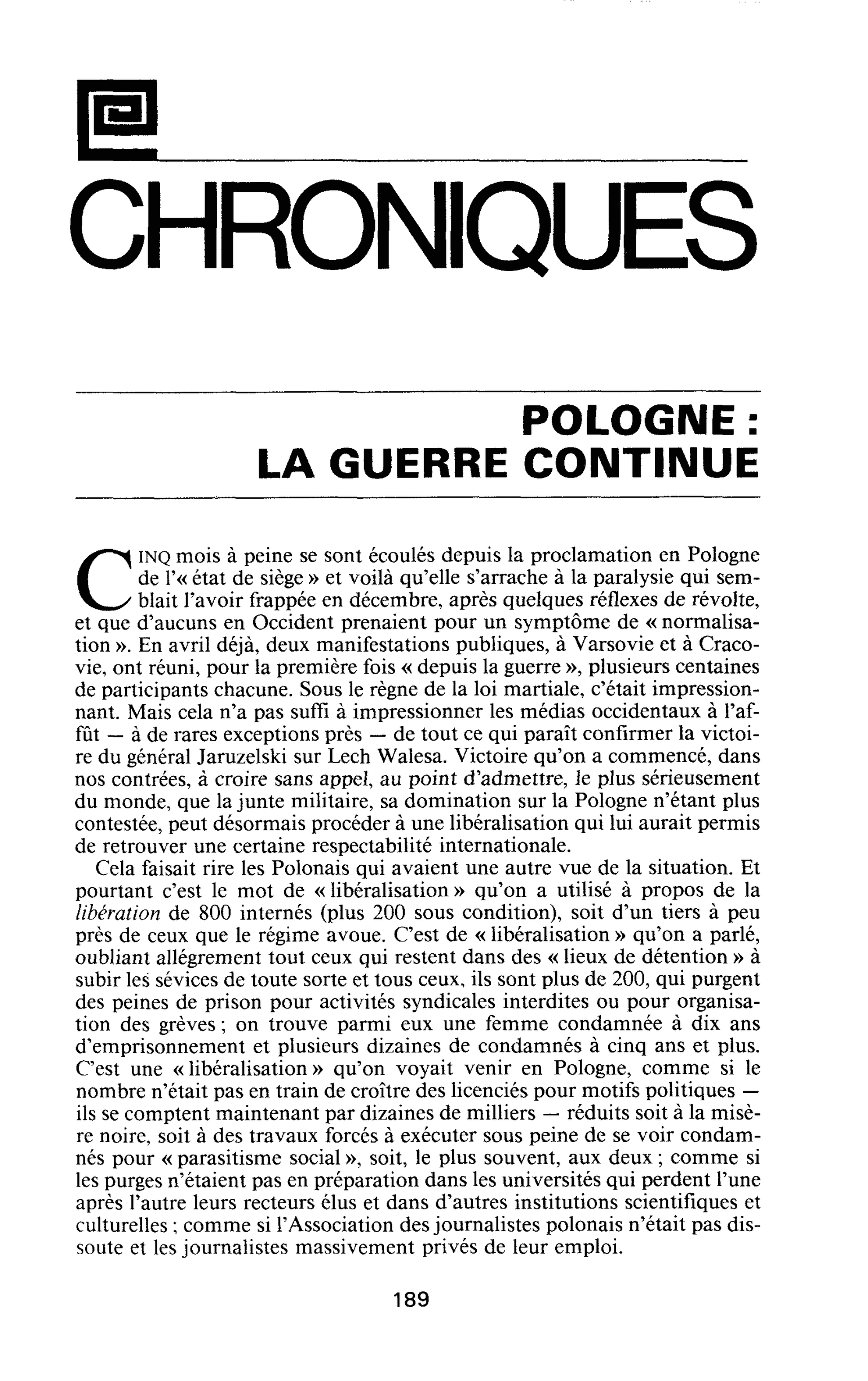 Pologne: la guerre continue