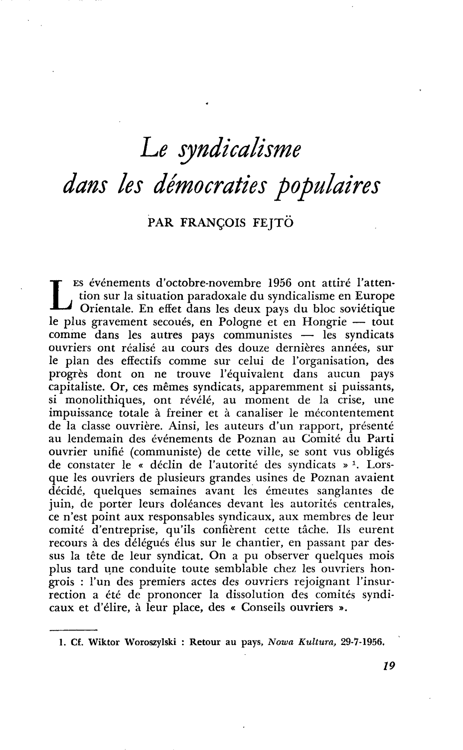 Le syndicalisme dans les démocraties populaires