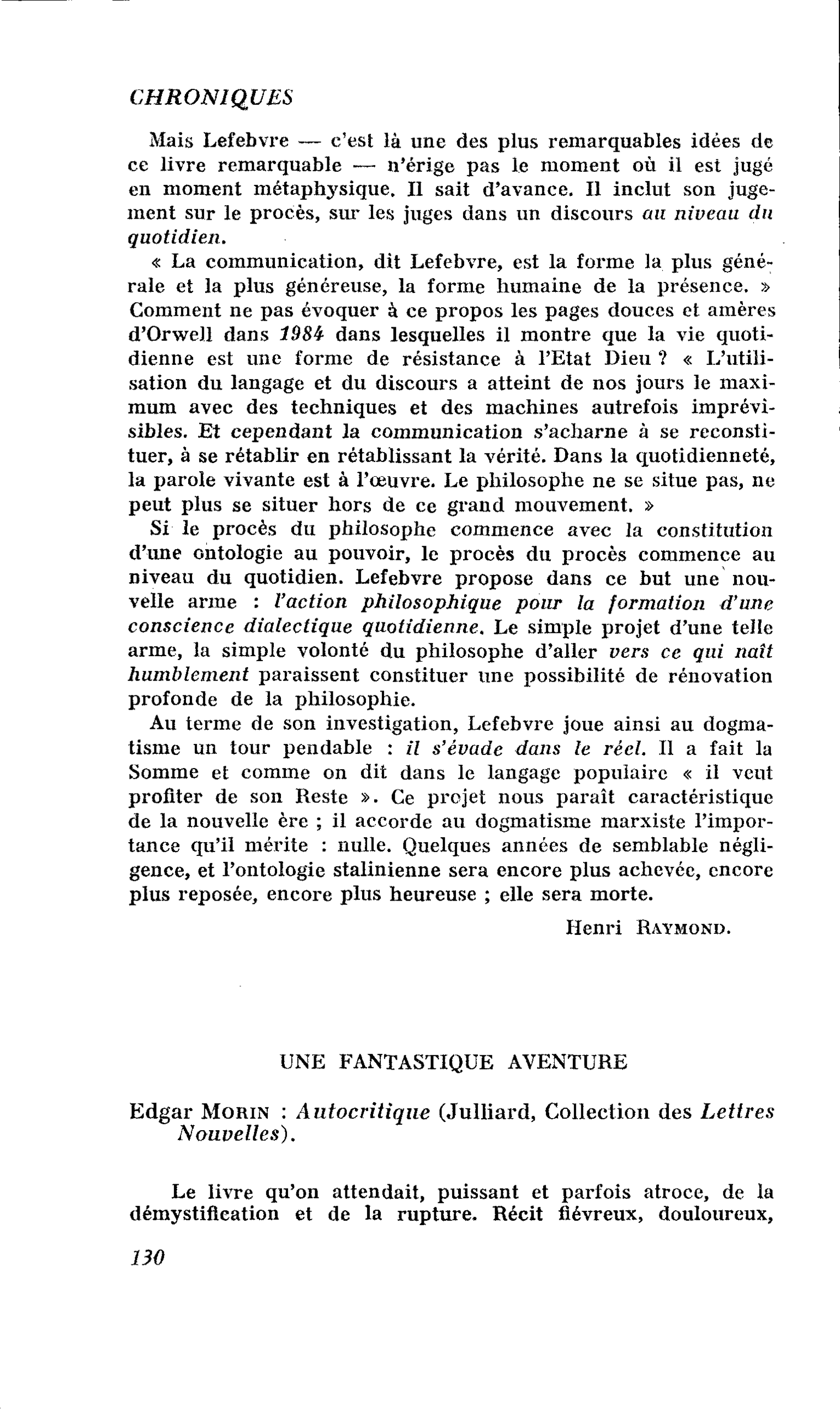 Une fantastique aventure. Edgar Morin, Autocritique