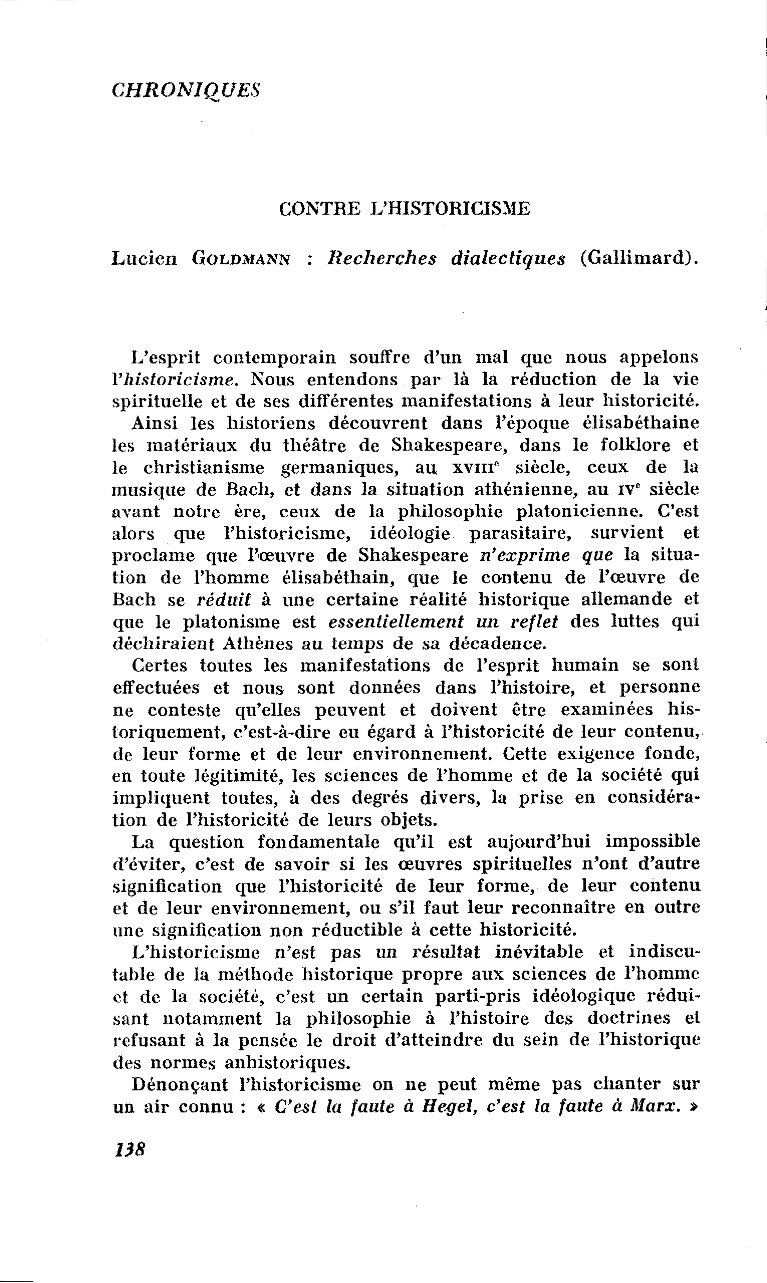 CONTRE L’HISTORICISME. Lucien Goldmann : Recherches dialectiques