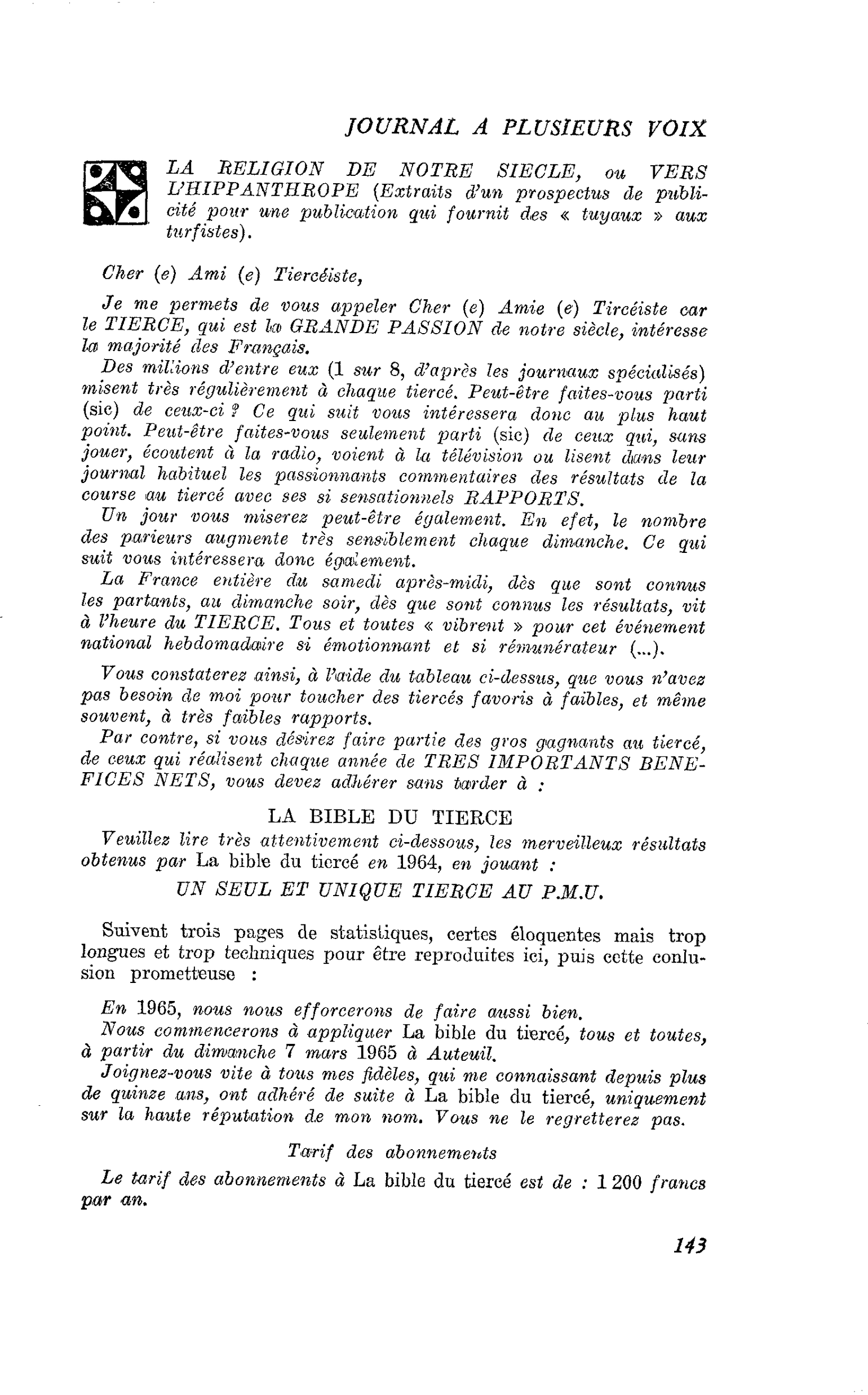 LA RELIGION DE NOTRE SIECLE, ou VERS L’HIPPANTHROPE (Extraits d’un prospectus de publicité pour une publication qui fournit des « tuyaux » aux turfistes)
