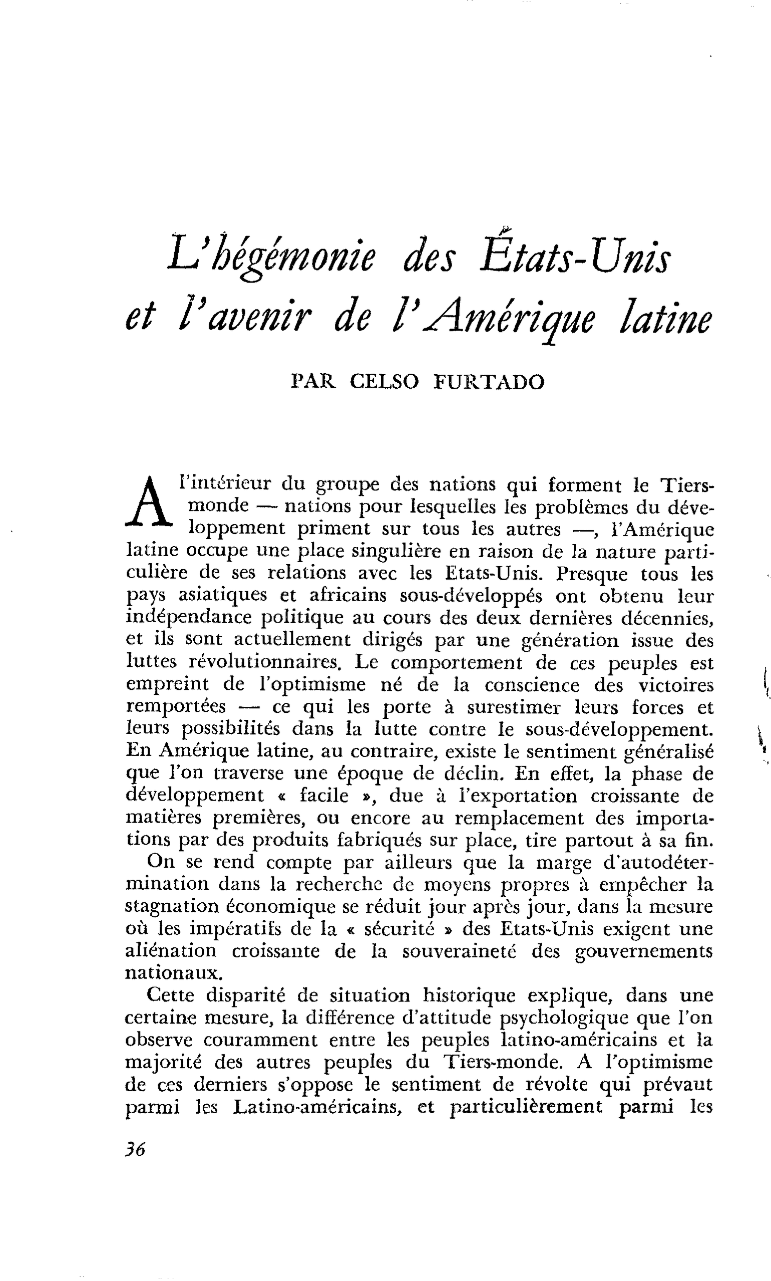L’hégémonie des Etats-Unis et l’avenir de l’Amérique latine