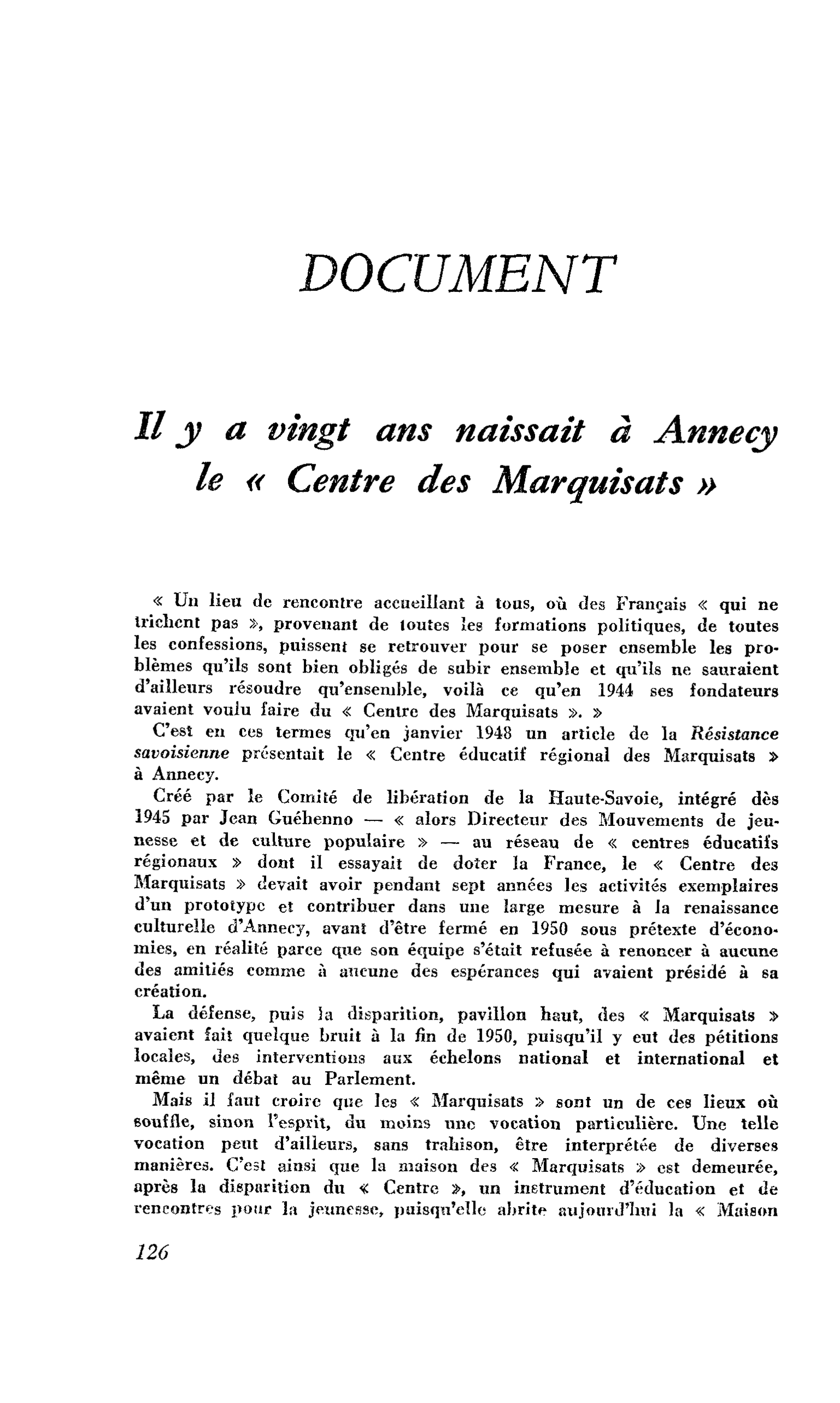 Il y a vingt ans naissait à Annecy le « Centre des Marquisats »