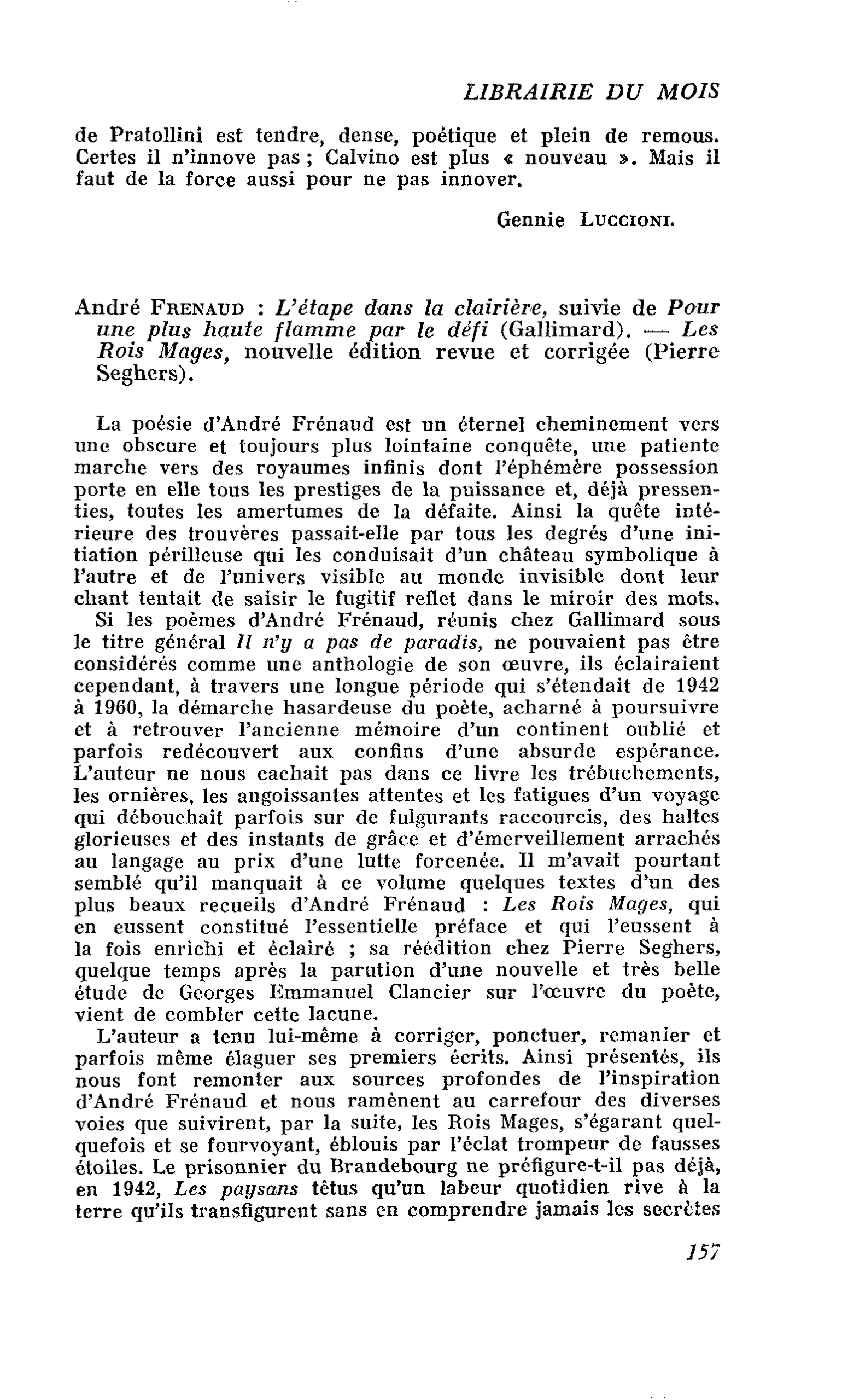 André Frenaud : L’étape dans la clairière, suivie de Pour une plus haute flamme par le défi. ? Les Rois Mages, nouvelle édition revue et corrigée