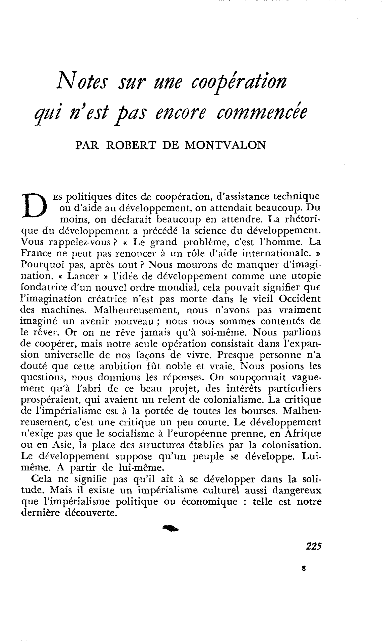 Notes sur une coopération qui n’est pas encore commencée