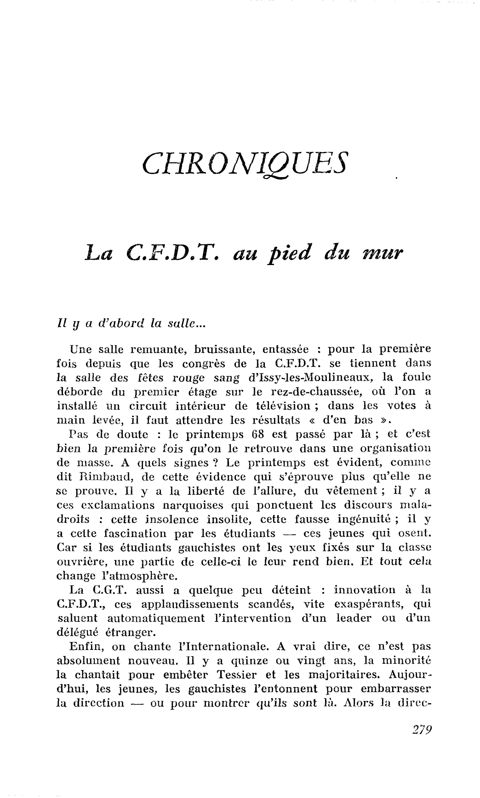 La C.F.D.T. au pied du mur