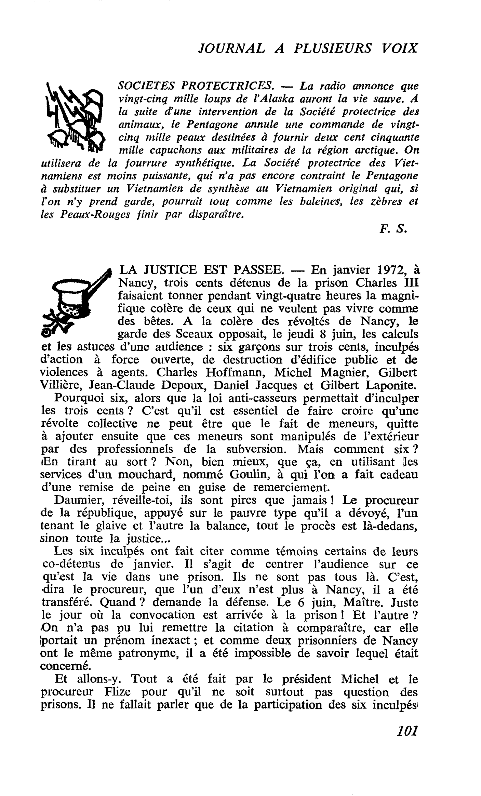 LA JUSTICE EST PASSEE