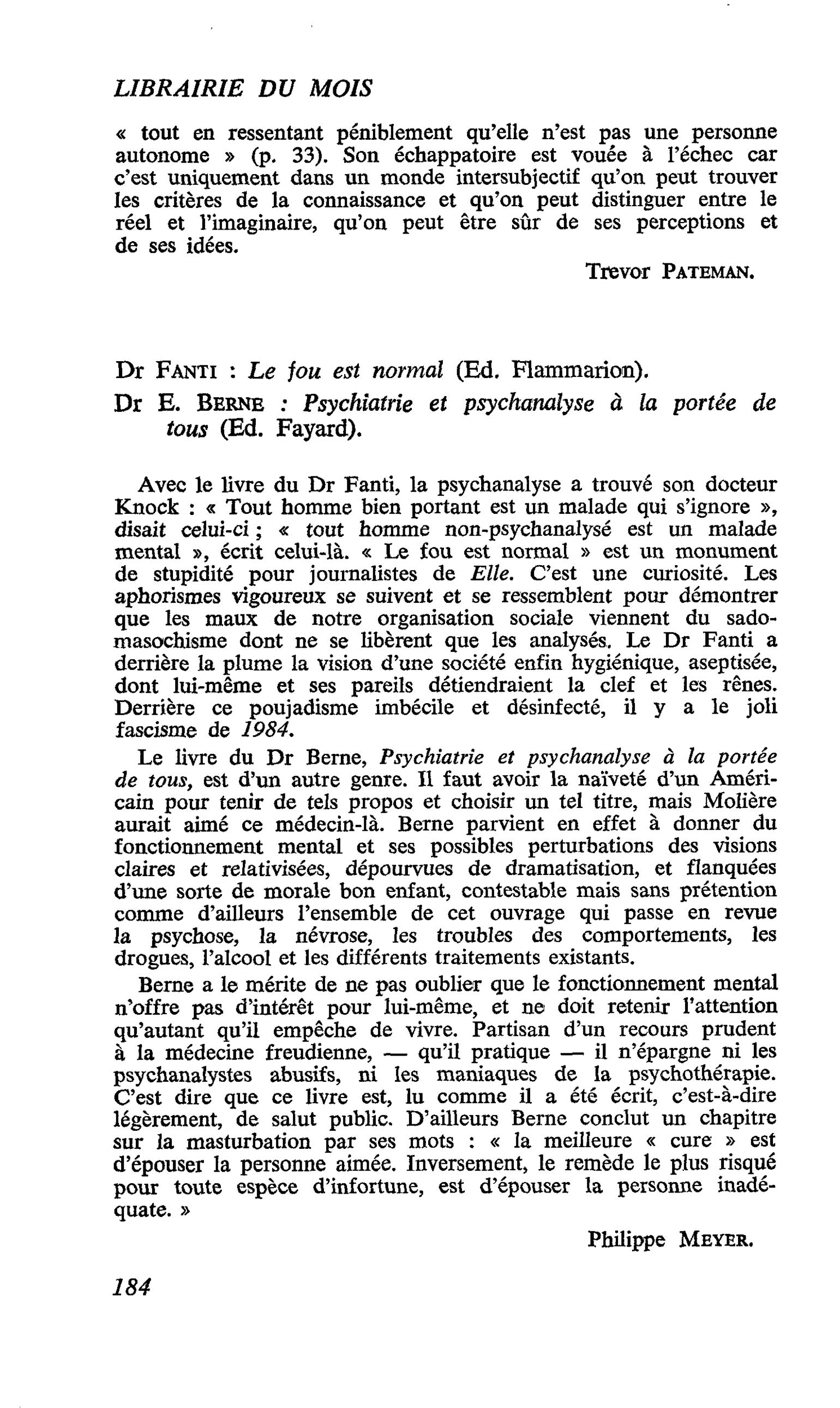 Dr Fanti : Le fou est normal. Dr E. Berne : Psychiatrie et psychanalyse à la portée de tous