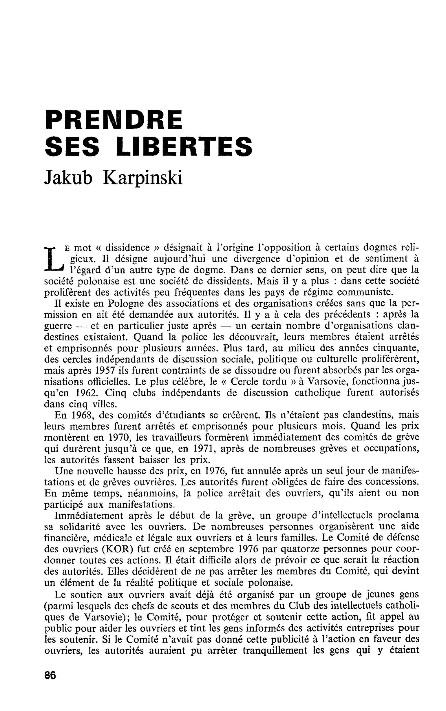 PRENDRE SES LIBERTES