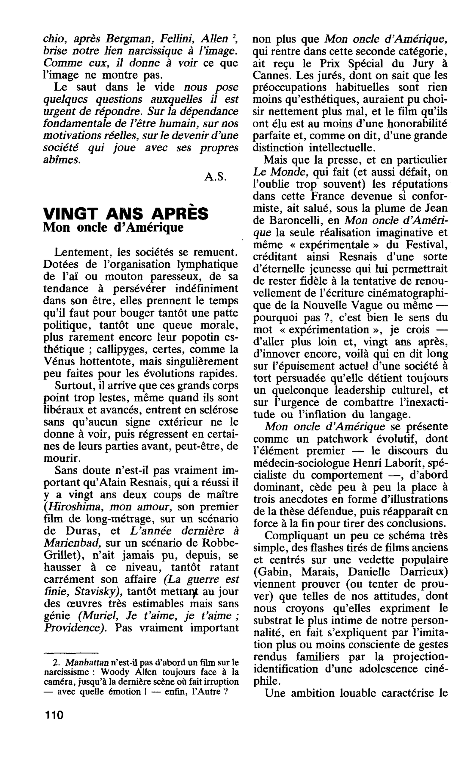 VINGT ANS APRÈS. Mon oncle d’Amérique