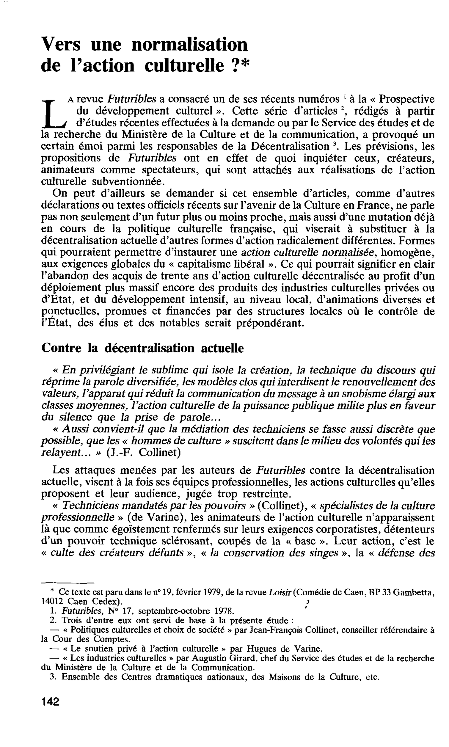 VERS QUELLE ACTION SOCIO-CULTURELLE ? : Vers une normalisation de l’action culturelle ?