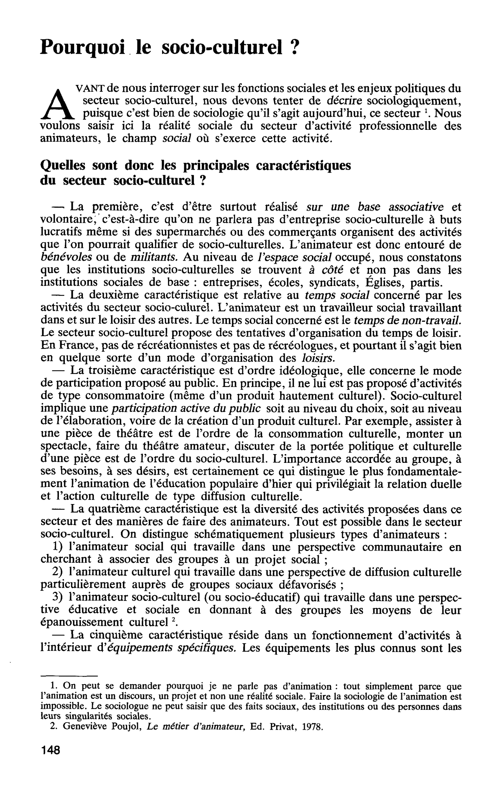 VERS QUELLE ACTION SOCIO-CULTURELLE ? : Pourquoi le socio-culturel ?