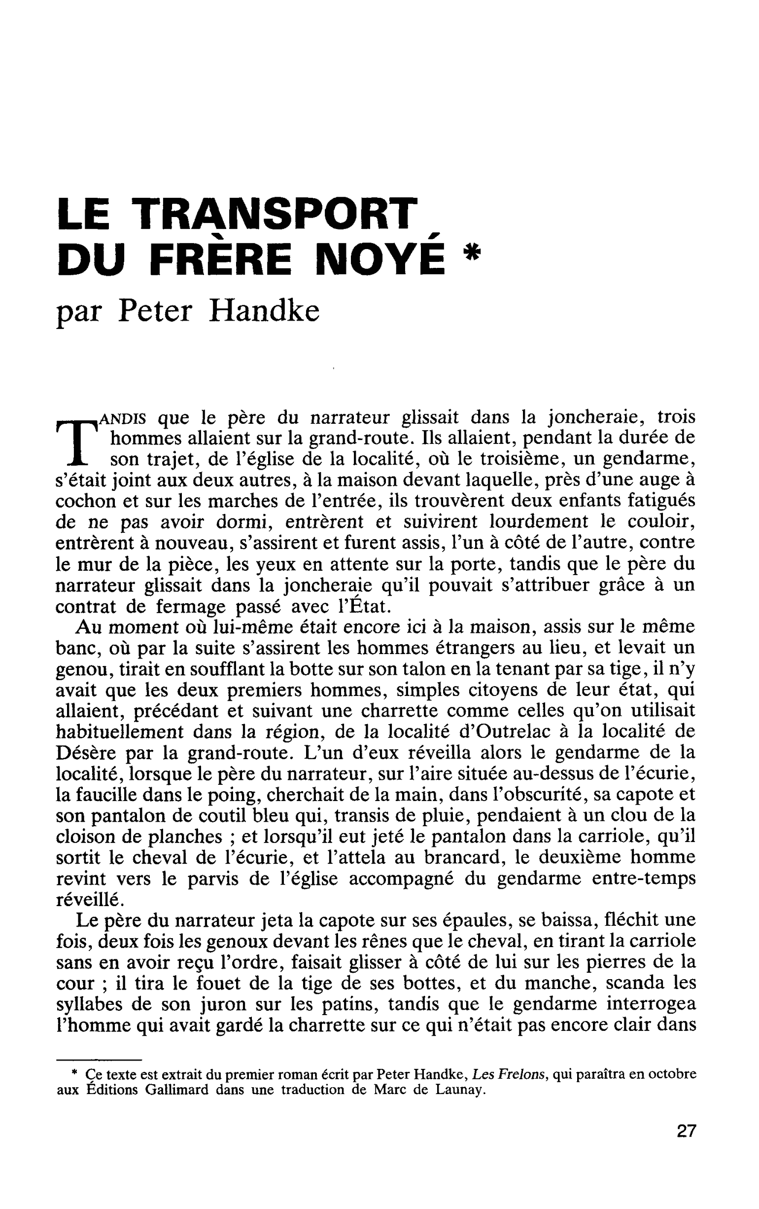 Le transport du frère noyé